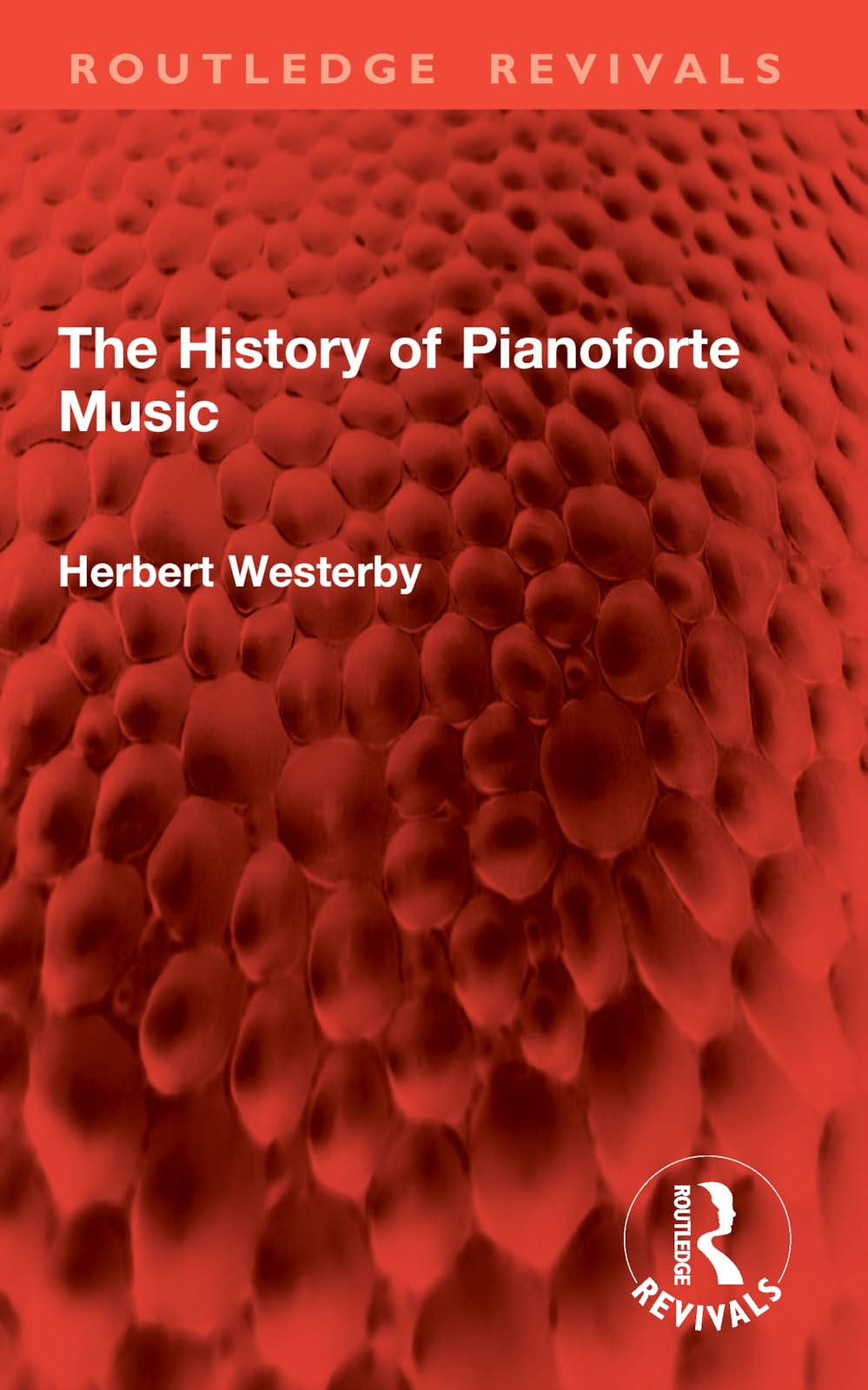 The History of Pianoforte Music Art & Literature