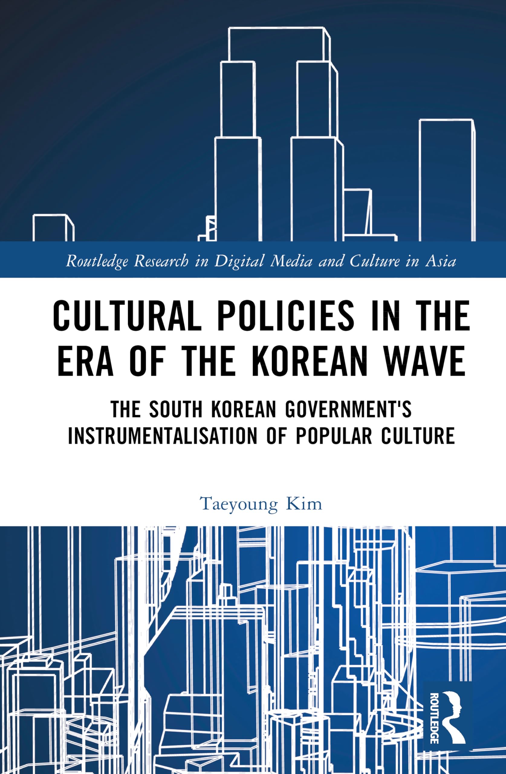 Cultural Policies in the Era of the Korean Wave Media & Communication