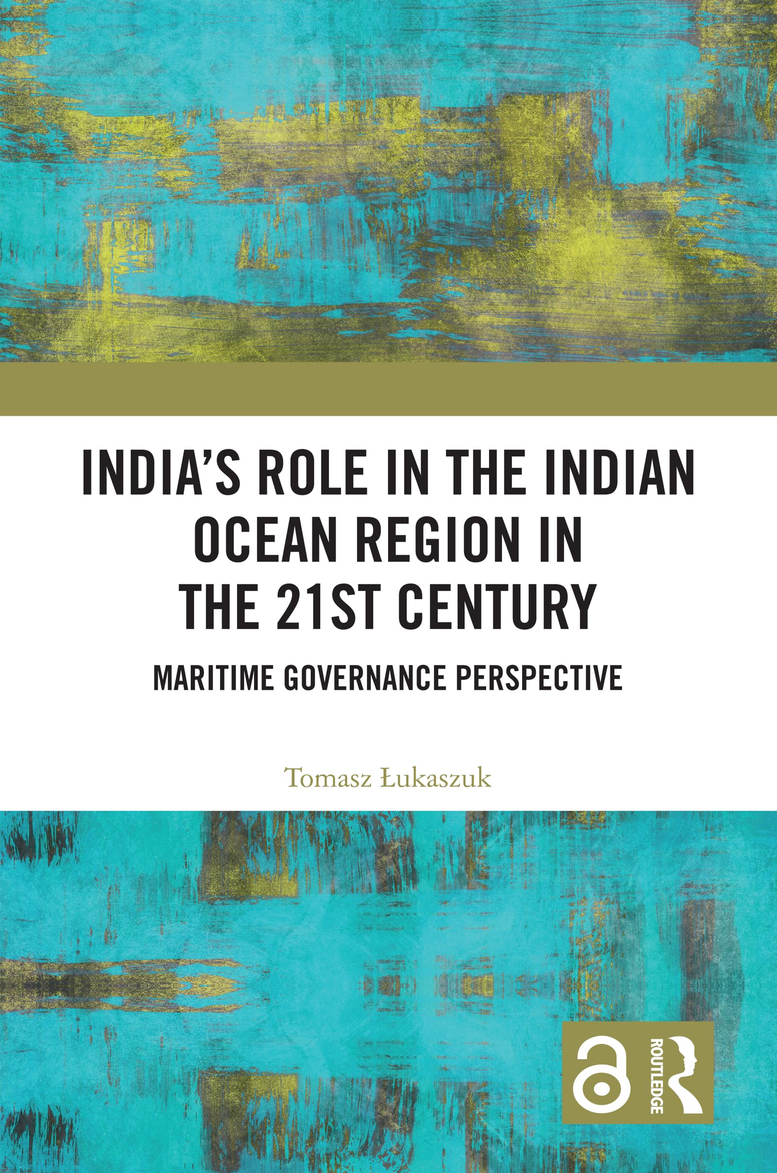 India's Role in the Indian Ocean Region in the 21st Century Law