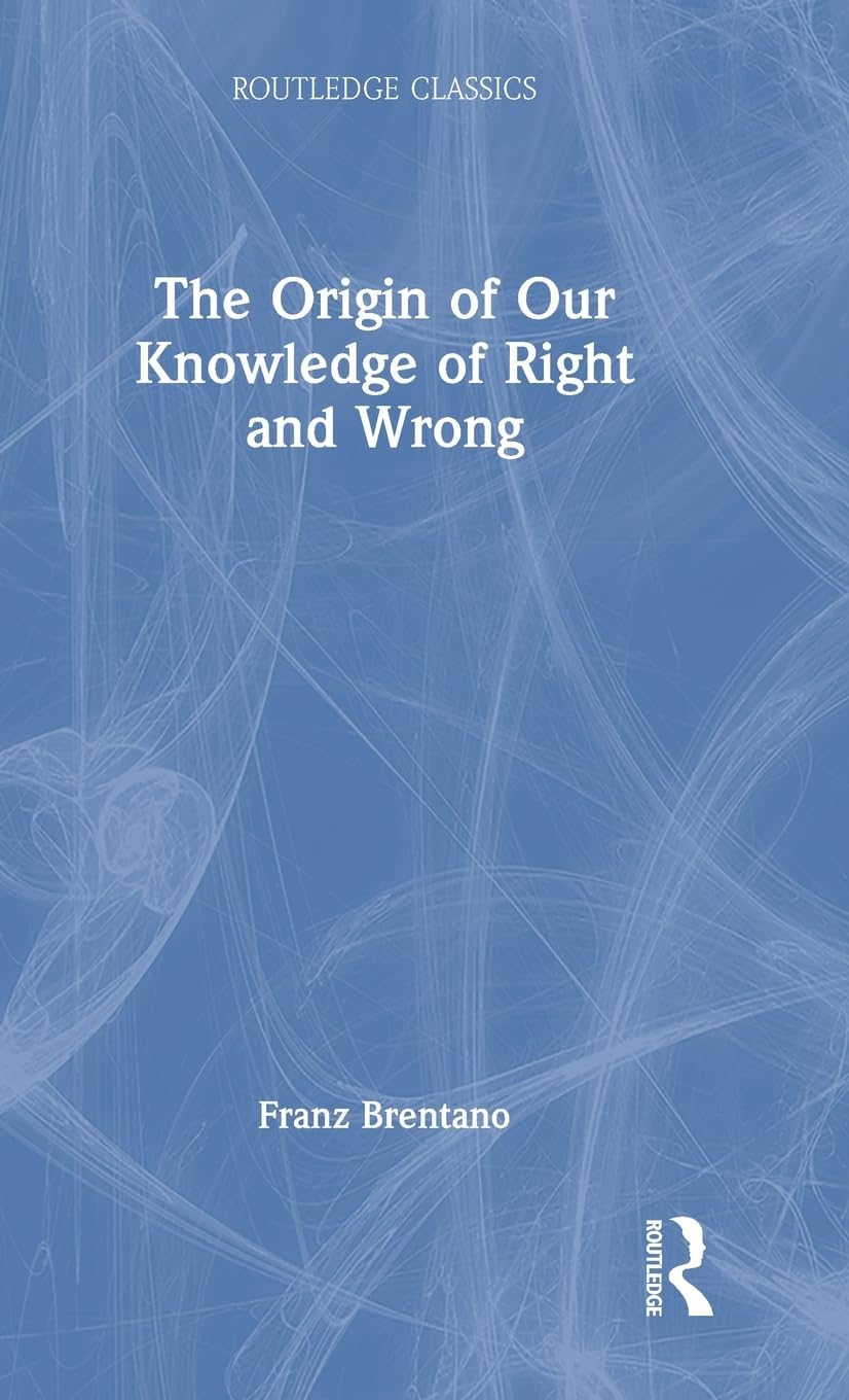 The Origin of Our Knowledge of Right and Wrong Philosophy