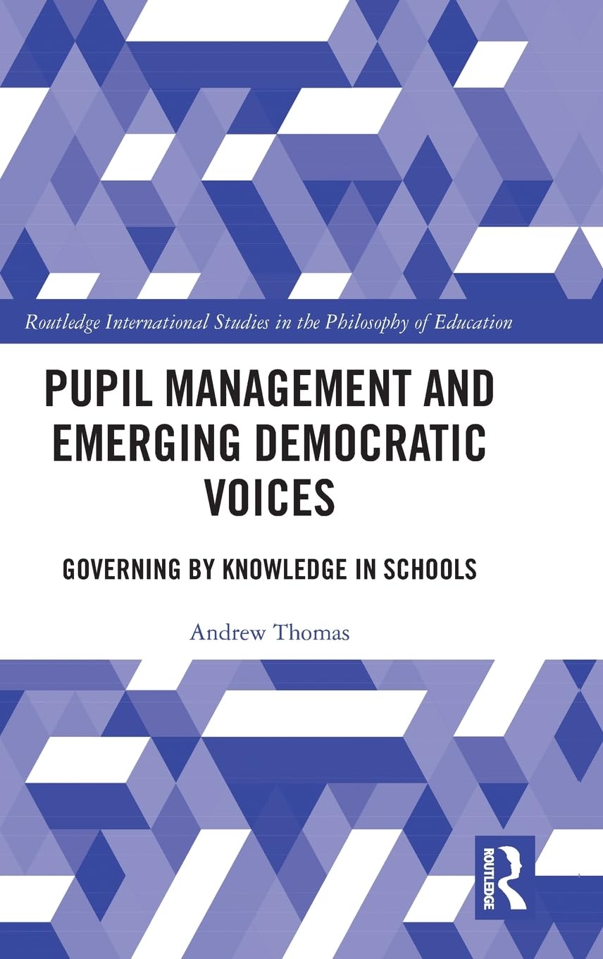 Pupil Management and Emerging Democratic Voices Education & Training