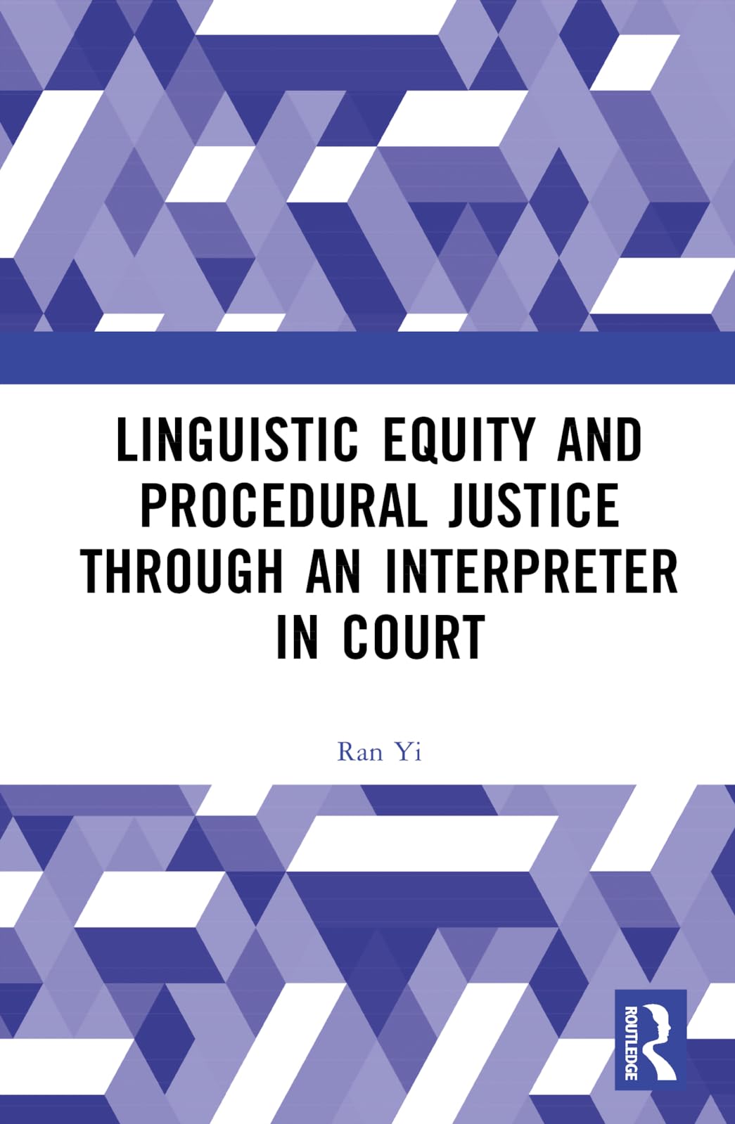 Linguistic Equity and Procedural Justice through an Interpreter in Court Law