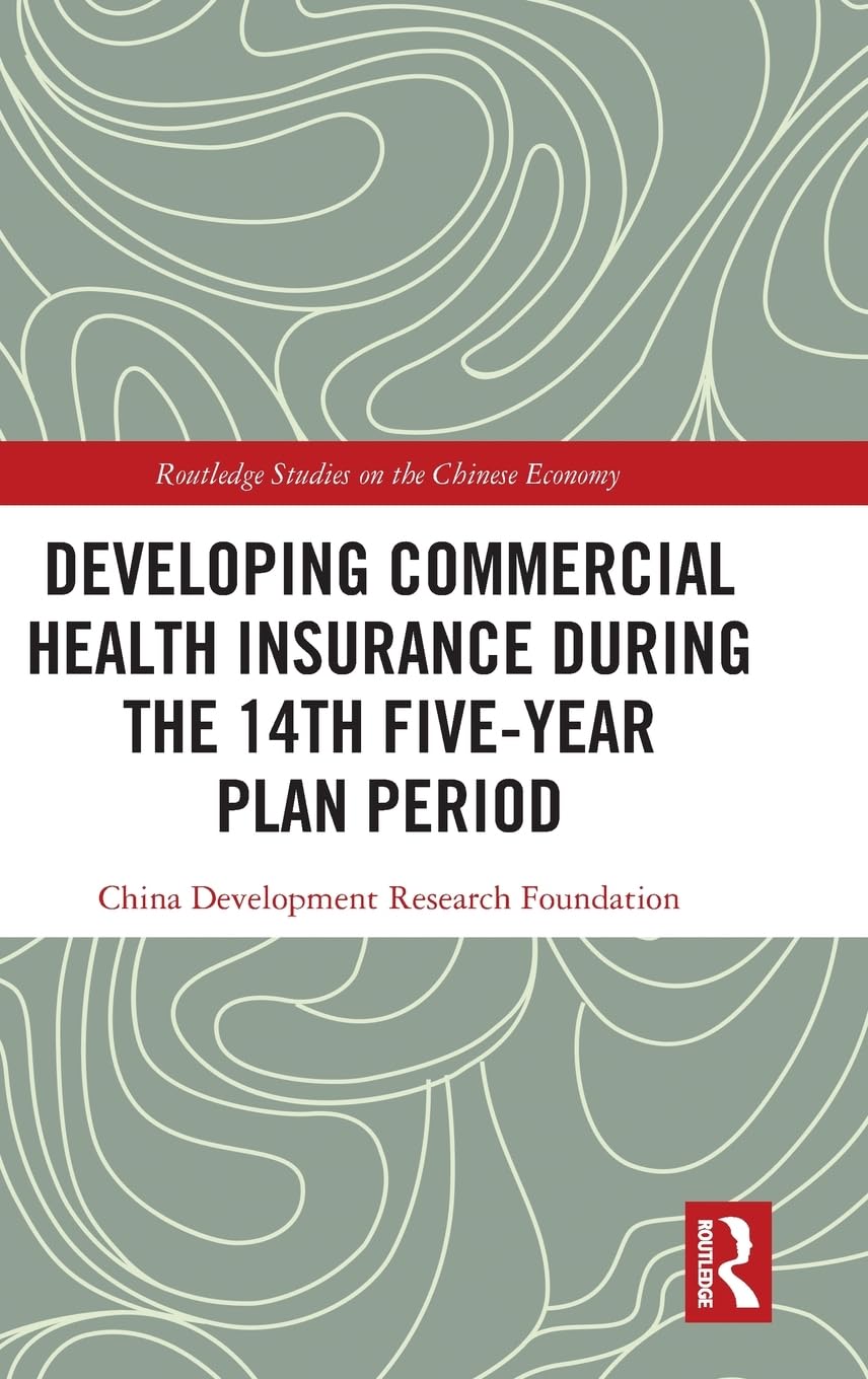Developing Commercial Health Insurance During the 14th Five-Year Plan Period Business, Finance & Career