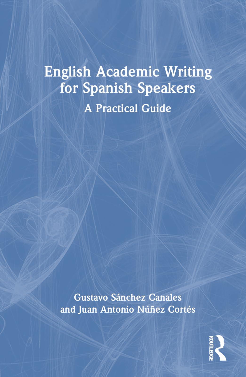 English Academic Writing for Spanish Speakers Business, Finance & Career
