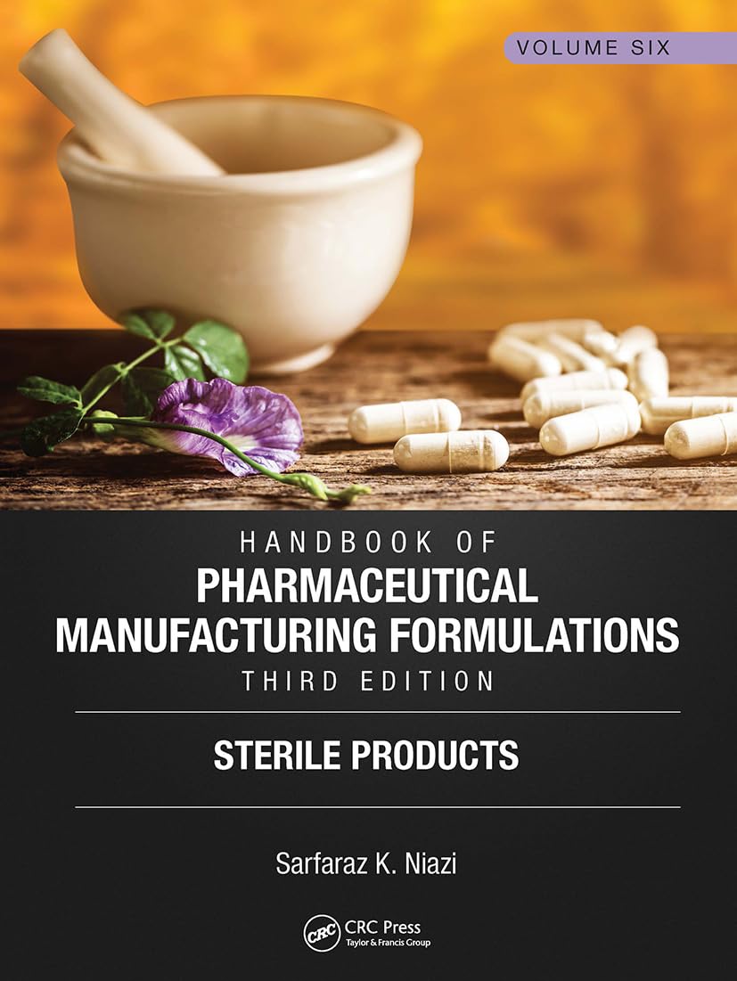 Handbook of Pharmaceutical Manufacturing Formulations, Third Edition Medicine