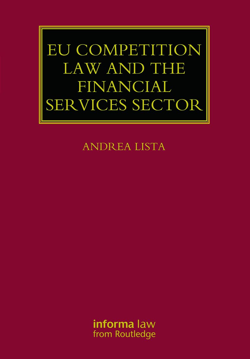 EU Competition Law and the Financial Services Sector (Lloyd's Commercial Law Library) Law