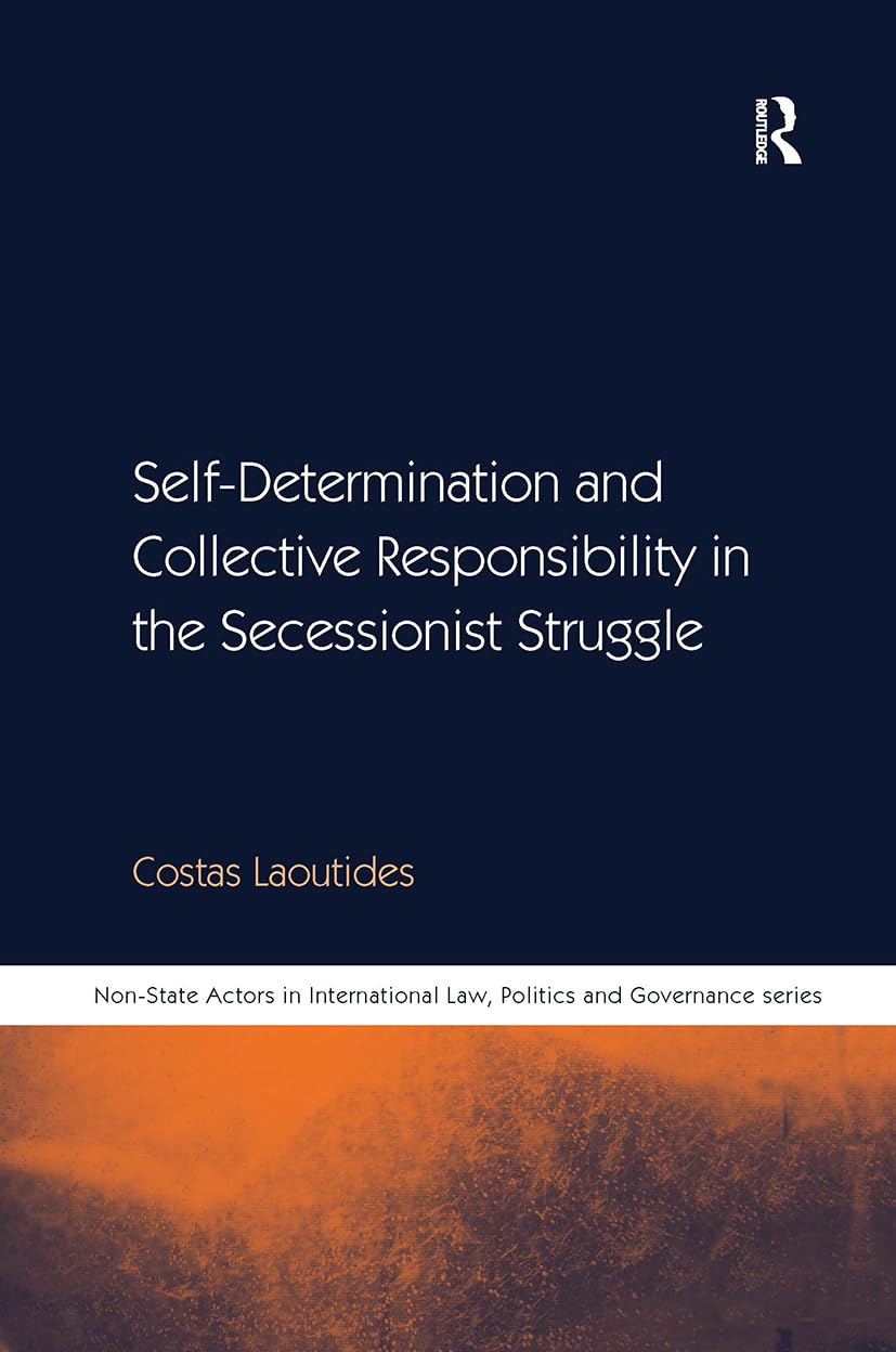Self-Determination and Collective Responsibility in the Secessionist Struggle Law