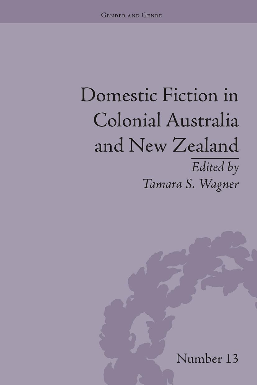 Domestic Fiction in Colonial Australia and New Zealand Contemporary literature