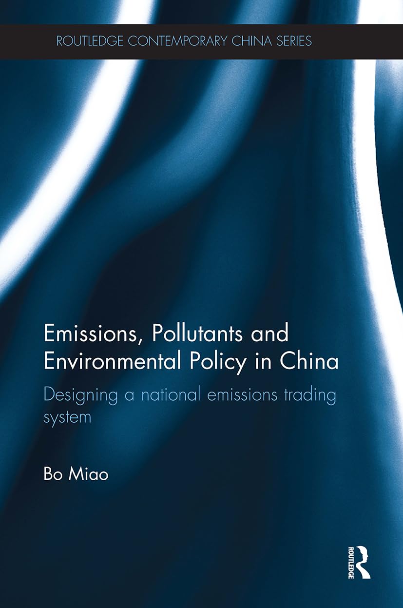 Emissions, Pollutants and Environmental Policy in China book
