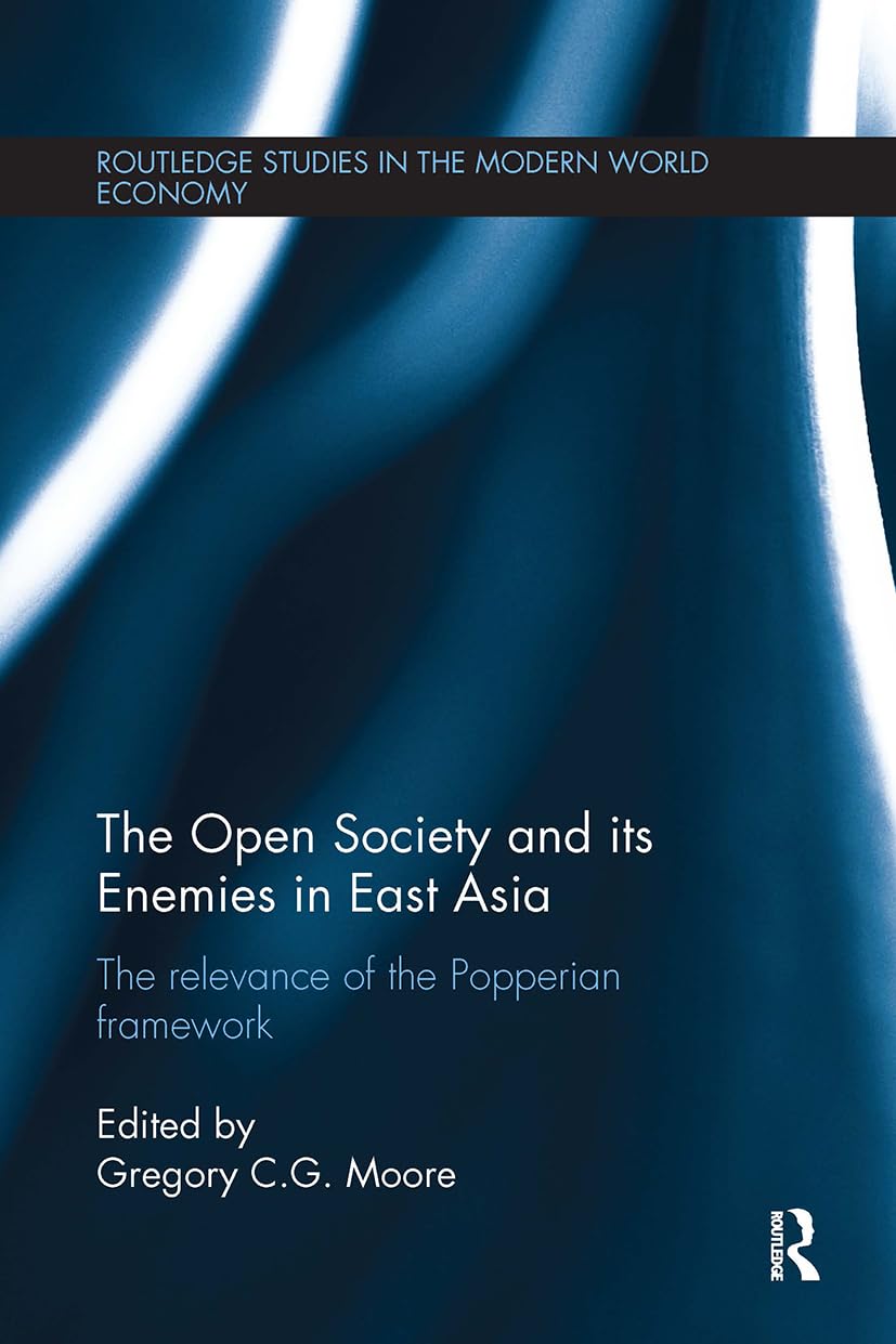 The Open Society and its Enemies in East Asia book