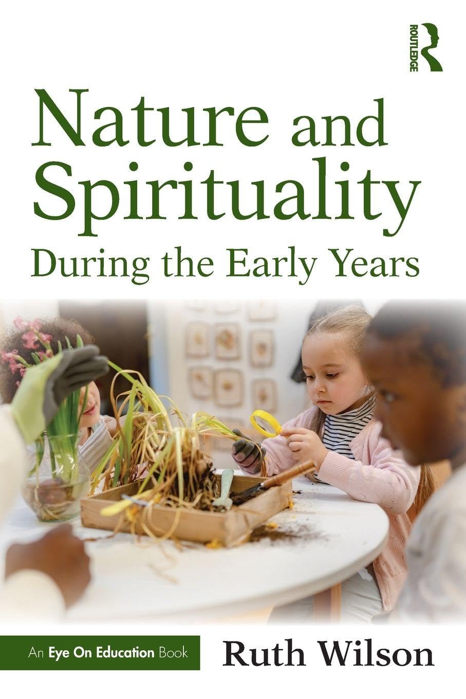 Nature and Spirituality During the Early Years Education & Training