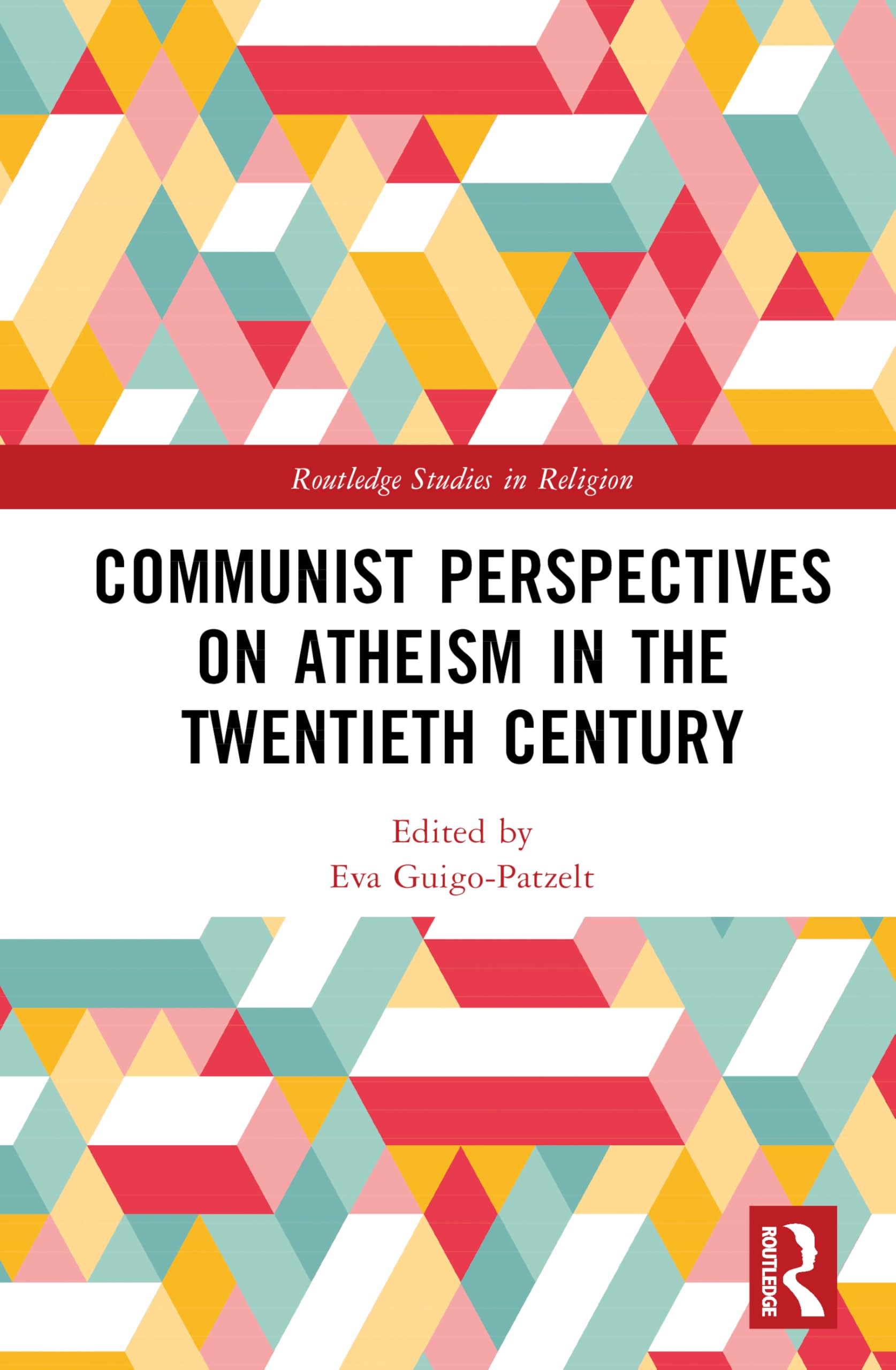 Communist Perspectives on Atheism in the Twentieth Century Law
