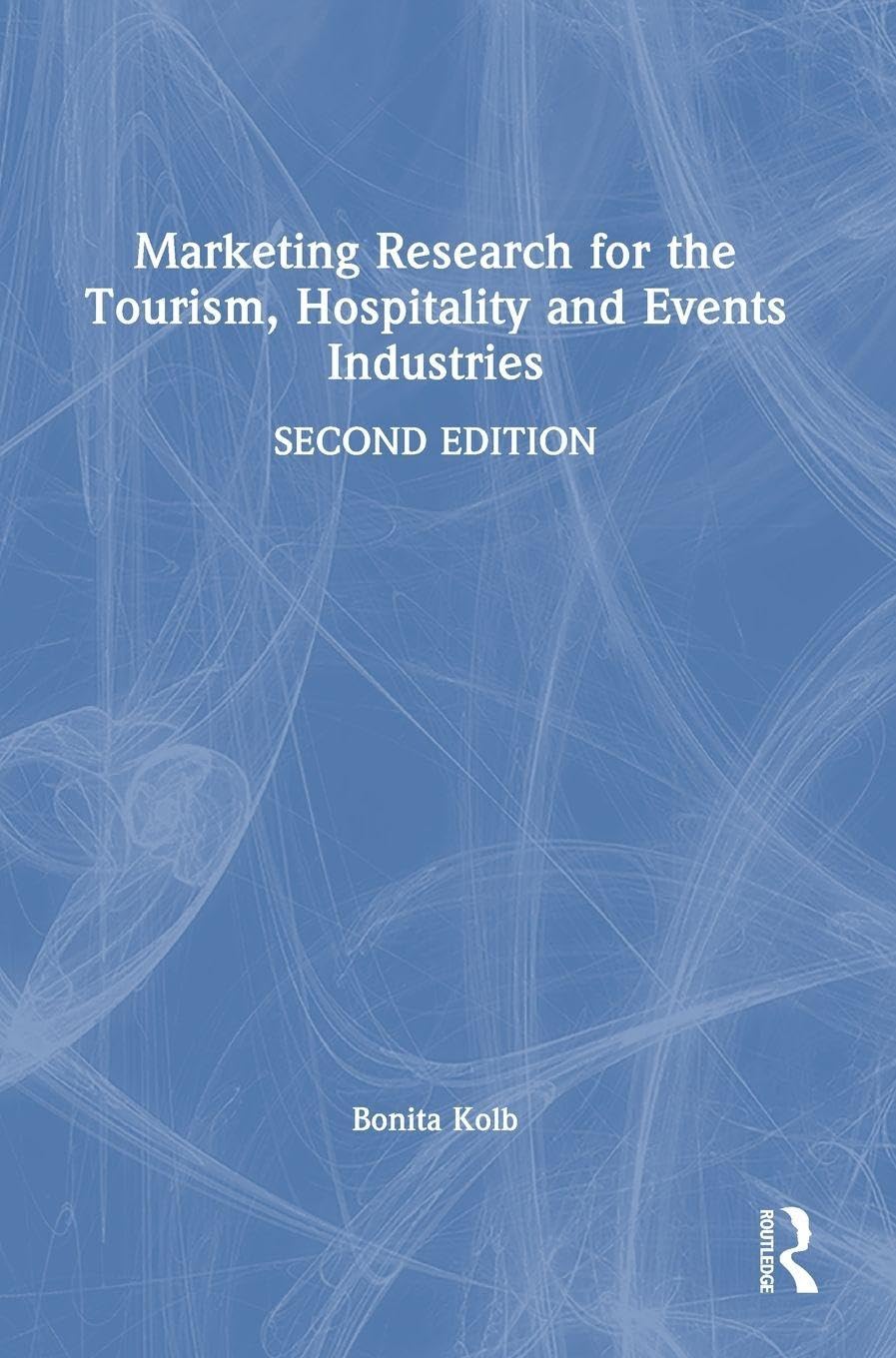 Marketing Research for the Tourism, Hospitality and Events Industries Law
