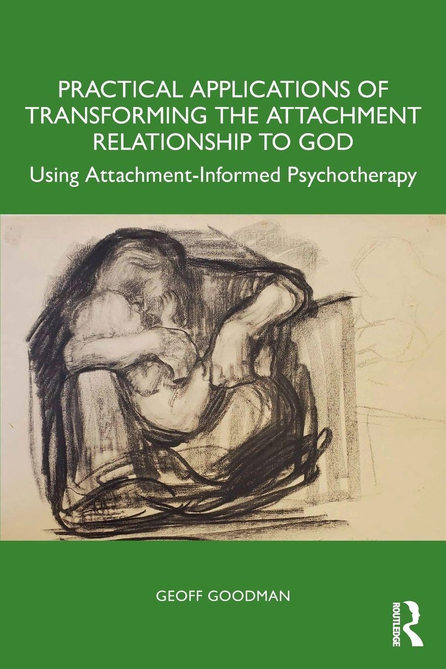 Practical Applications of Transforming the Attachment Relationship to God Medicine