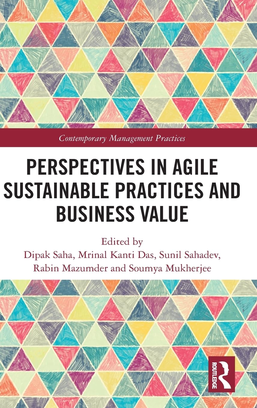 Perspectives in Agile Sustainable Practices and Business Value Social Sciences