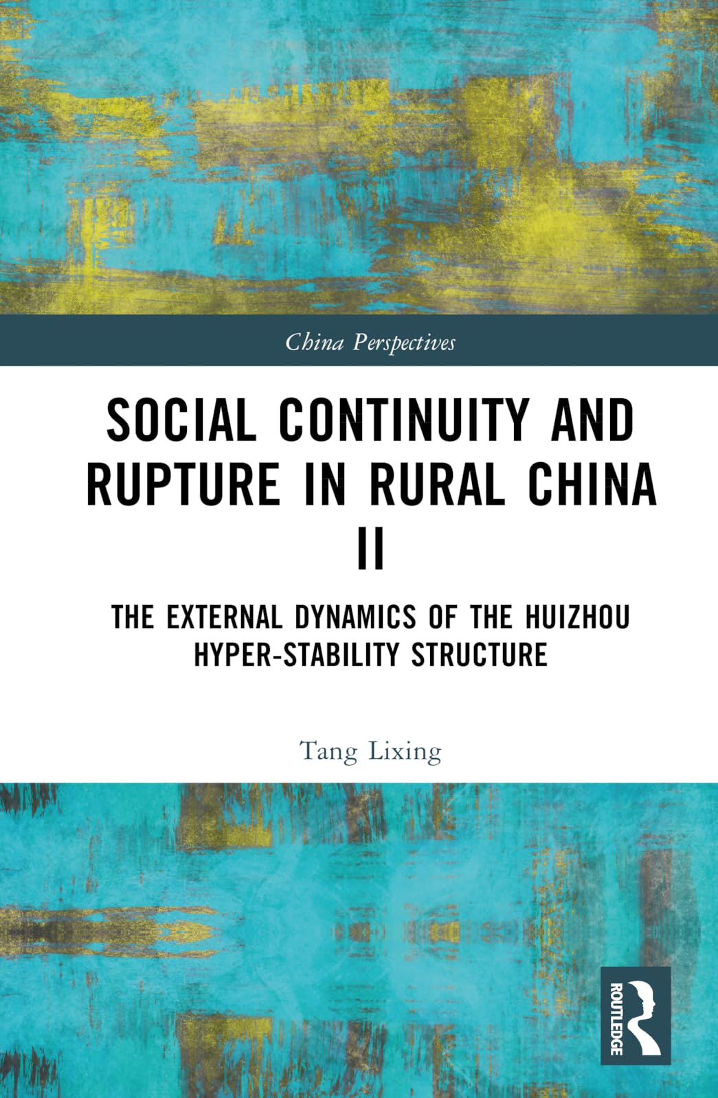 Social Continuity and Rupture in Rural China II Books