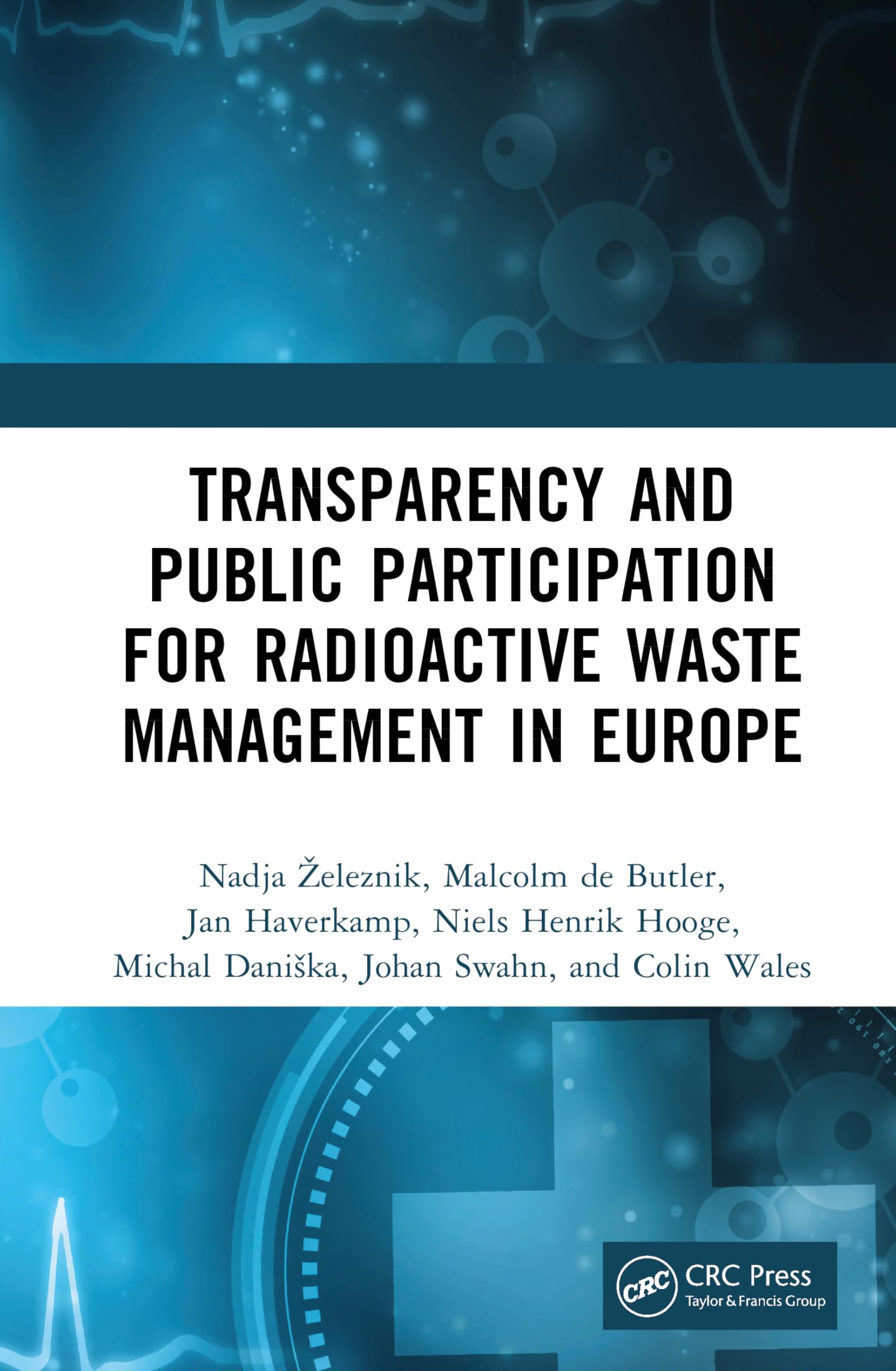 Transparency and Public Participation for Radioactive Waste Management in Europe Business, Finance & Career