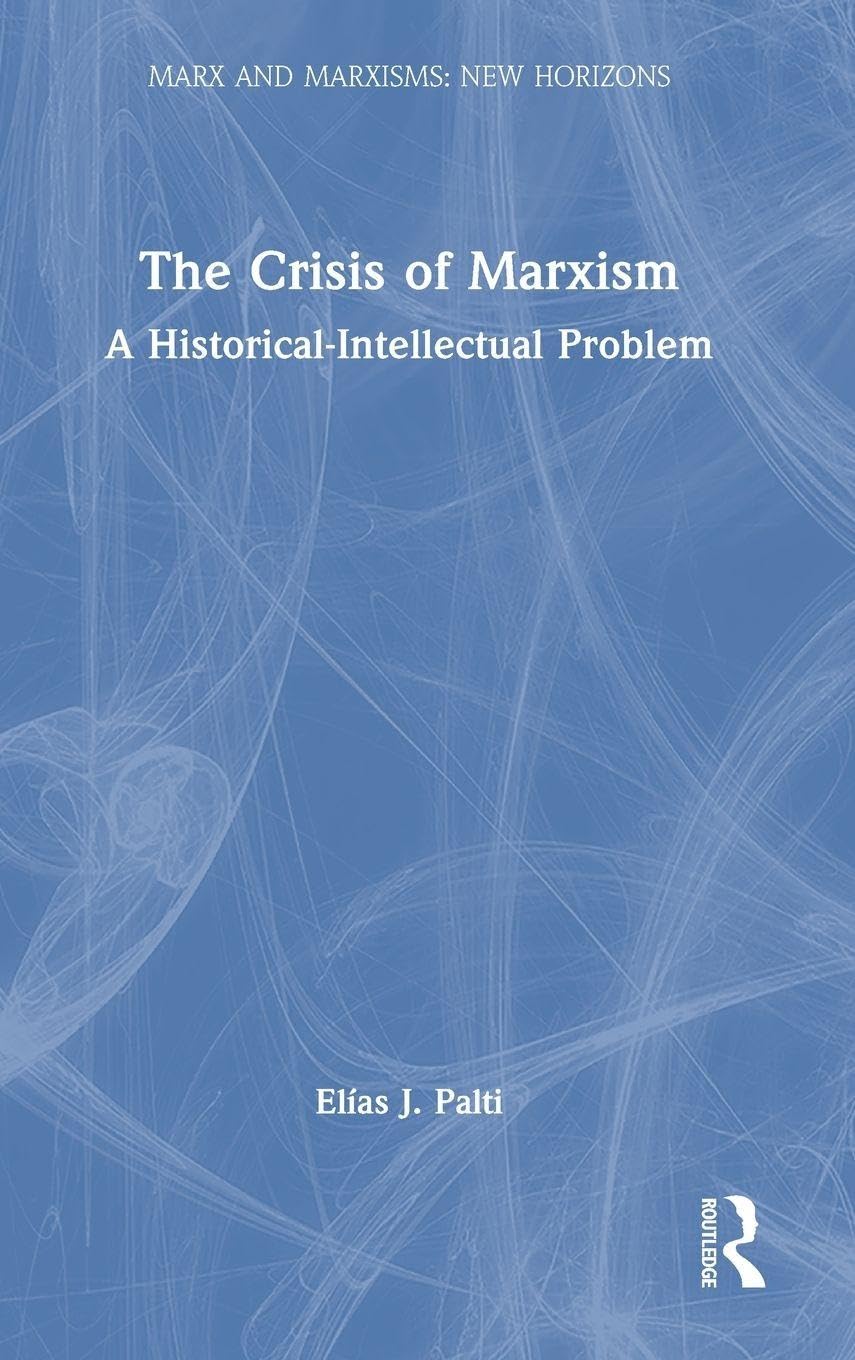 The Crisis of Marxism Philosophy