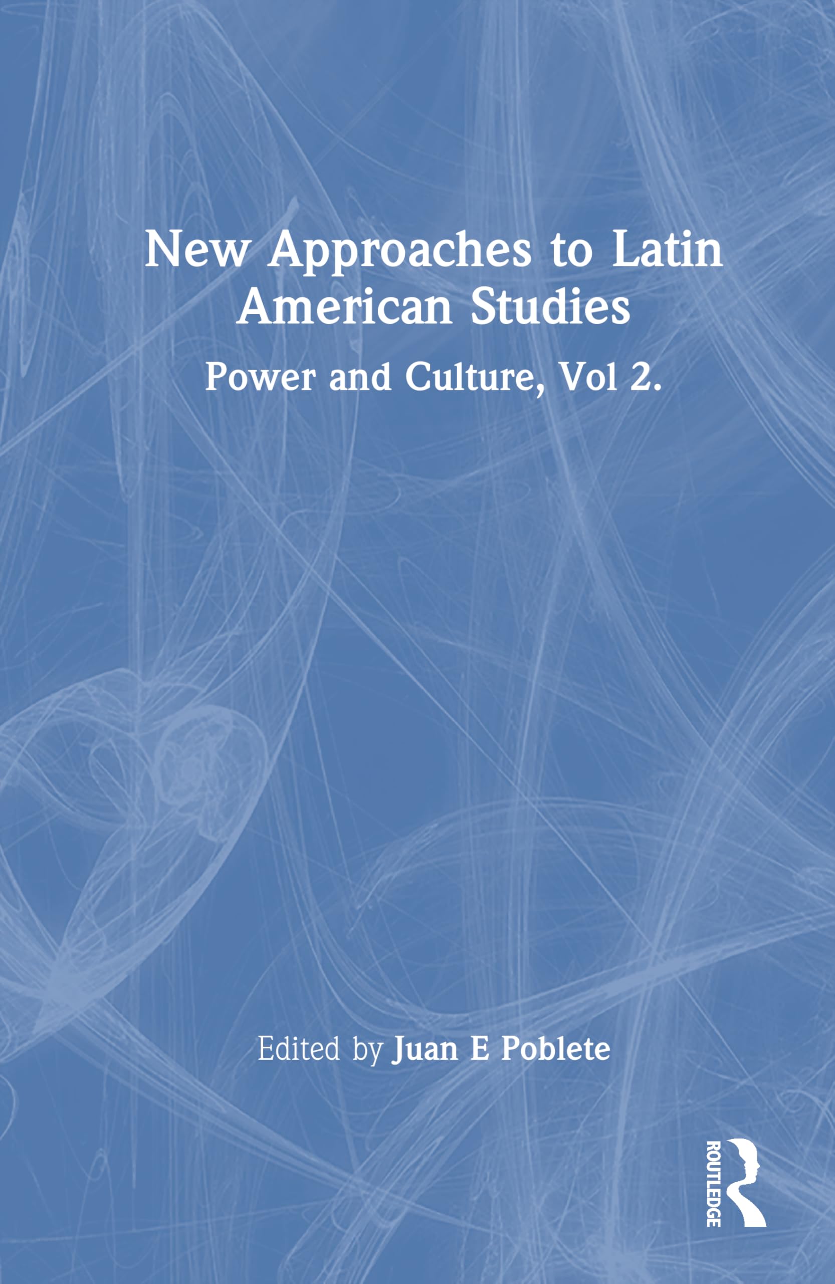 New Approaches to Latin American Studies Social Sciences