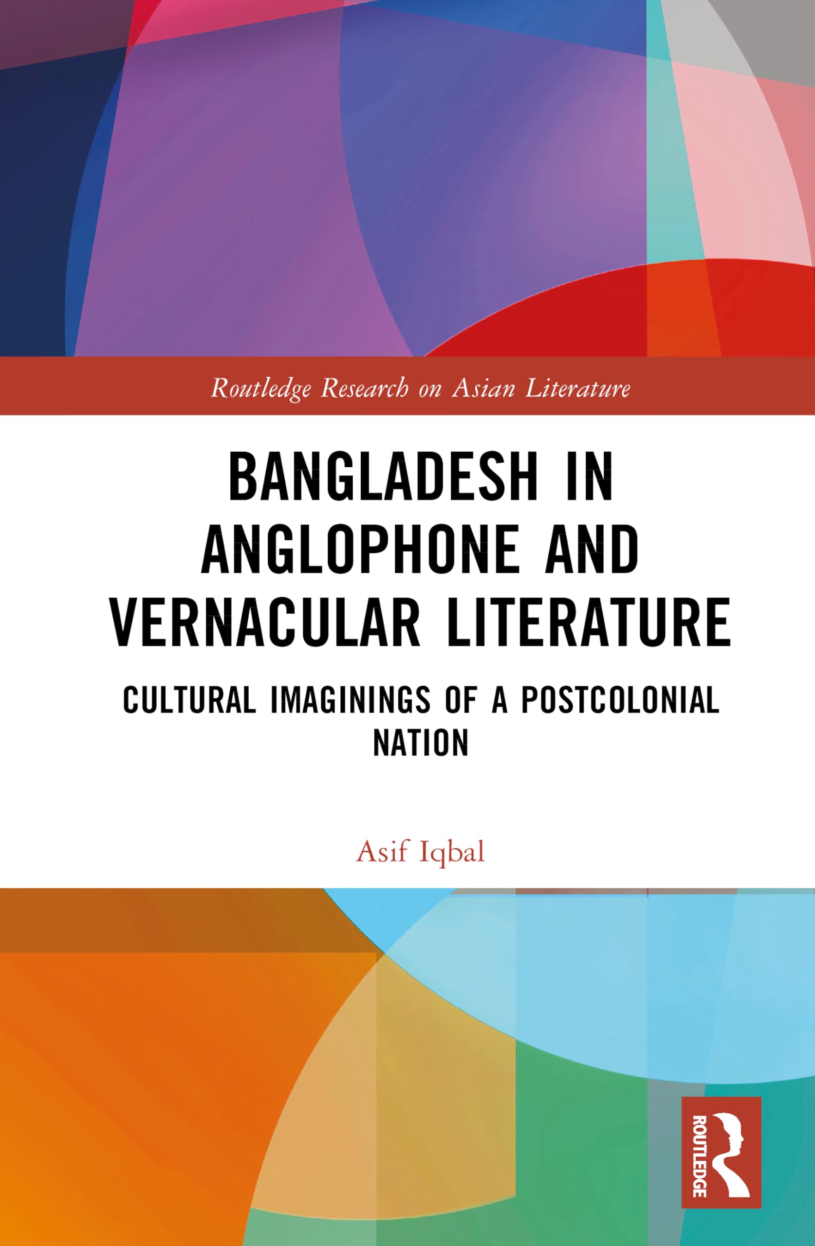 Bangladesh in Anglophone and Vernacular Literature Law