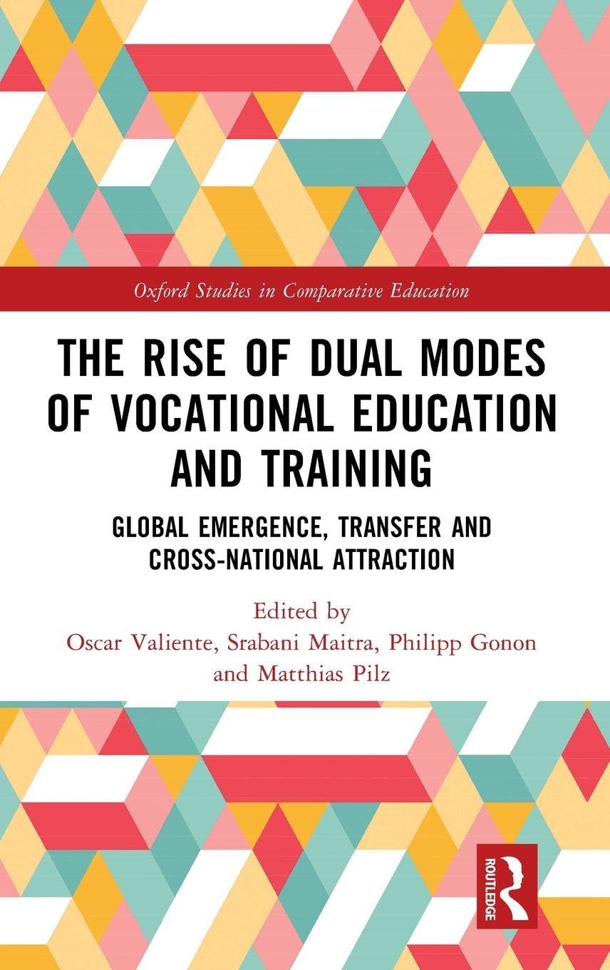 The Rise of Dual Modes of Vocational Education and Training Business, Finance & Career