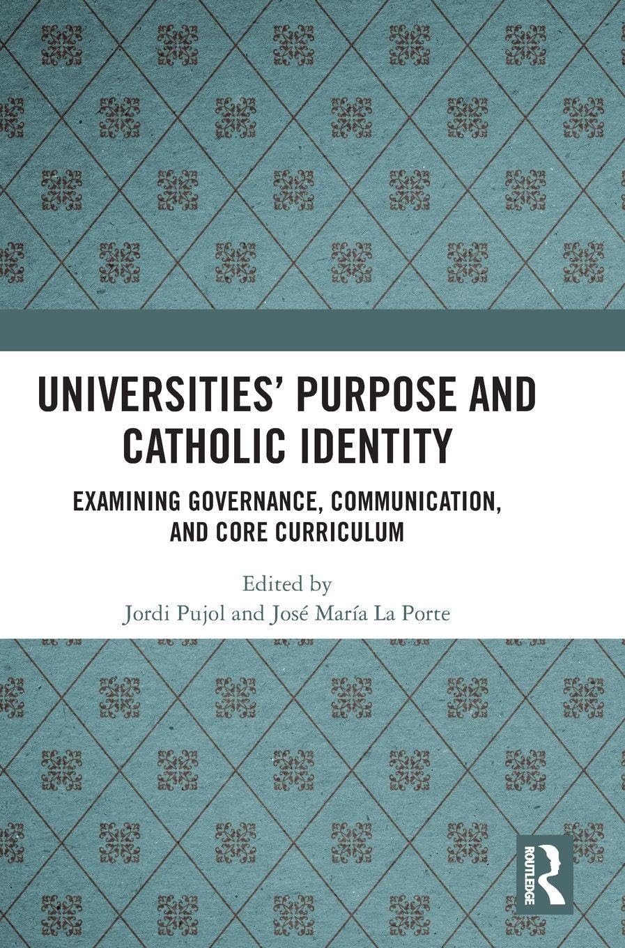 Product Image: Universities' Purpose and Catholic Identity
