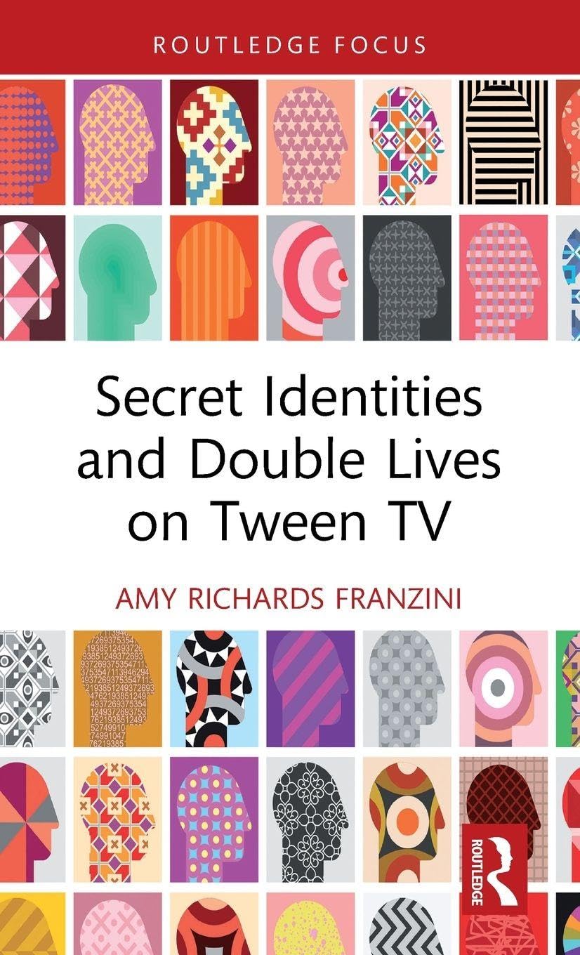 Secret Identities and Double Lives on Tween TV Media & Communication