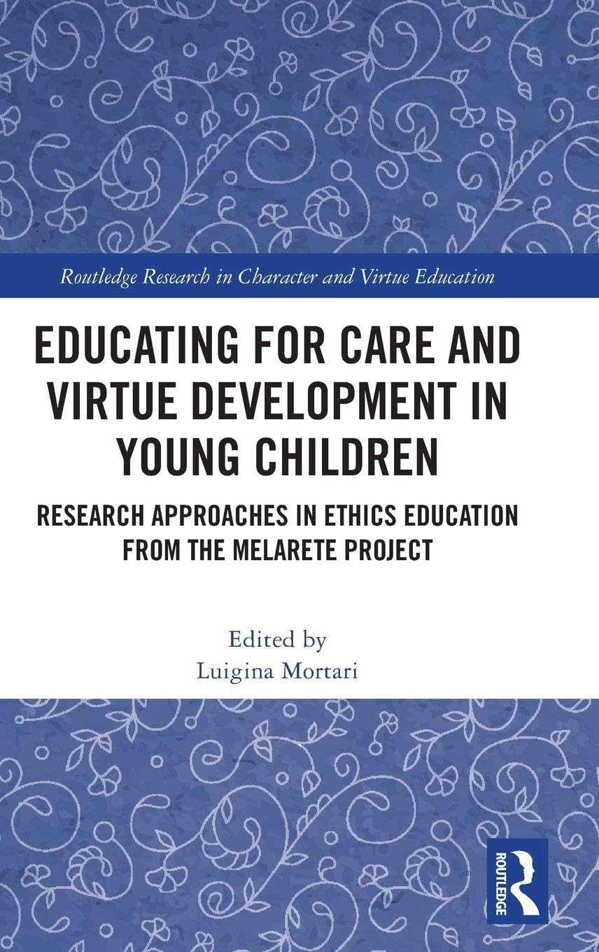 Educating for Care and Virtue Development in Young Children Education & Training
