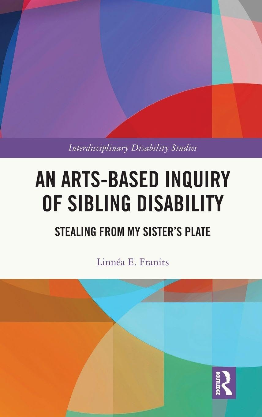 An Arts-Based Inquiry of Sibling Disability Law