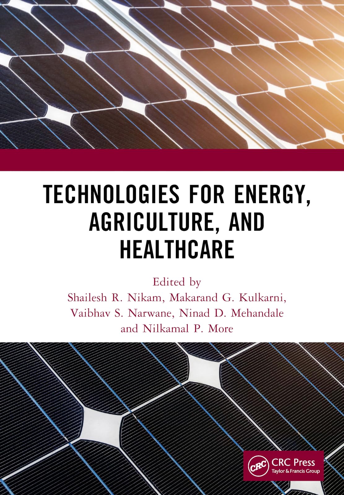 Technologies for Energy, Agriculture, and Healthcare Medicine