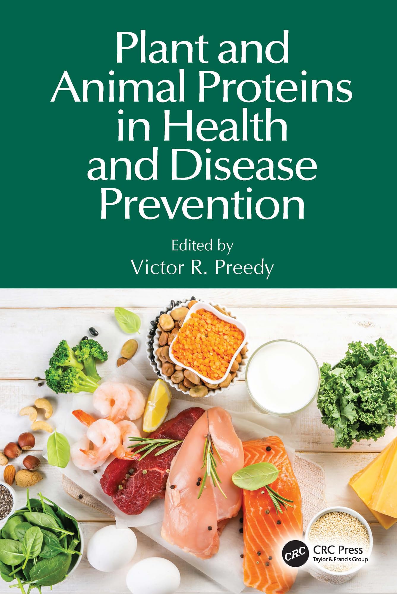 Plant and Animal Proteins in Health and Disease Prevention Medicine
