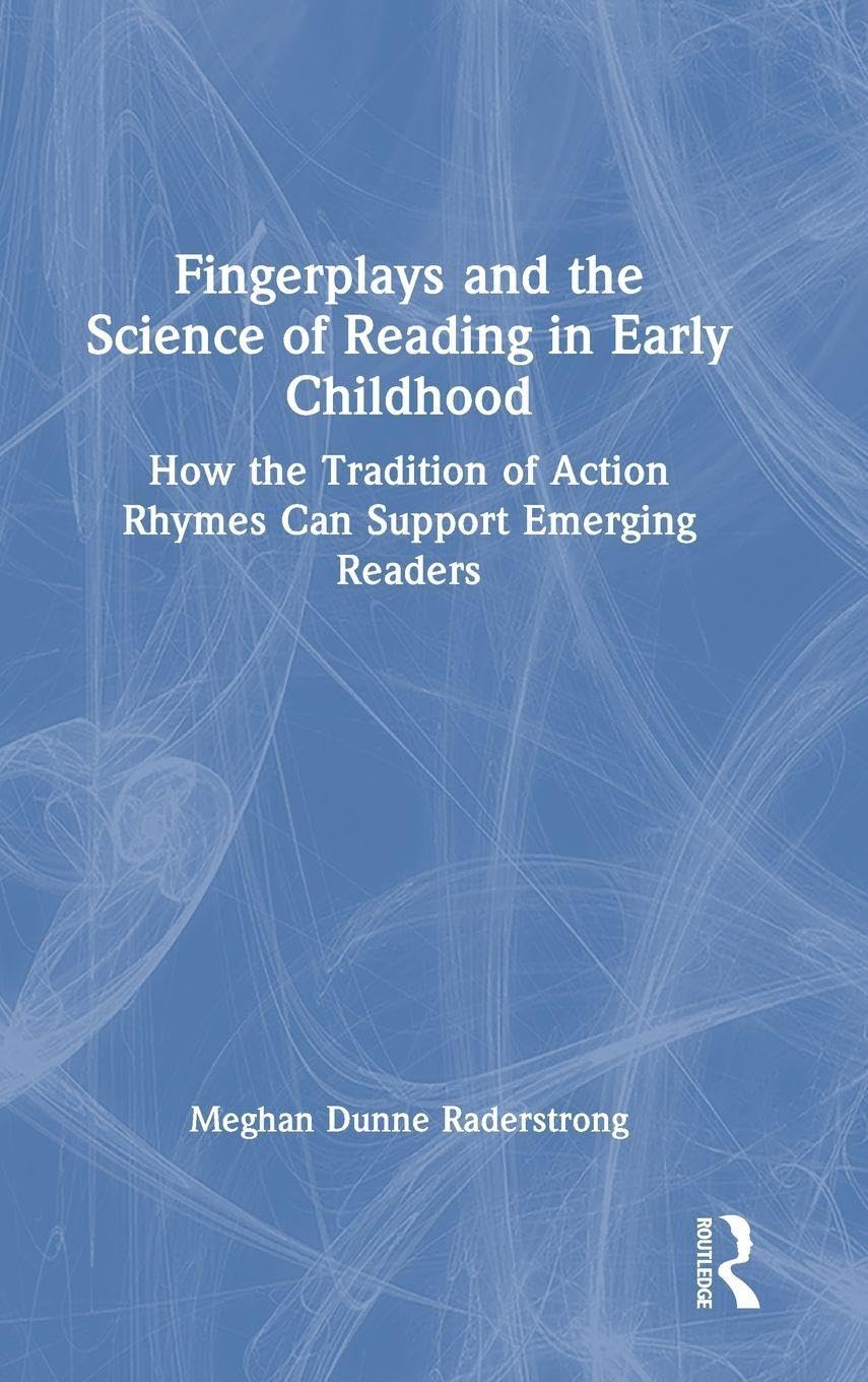 Fingerplays and the Science of Reading in Early Childhood Study Guides