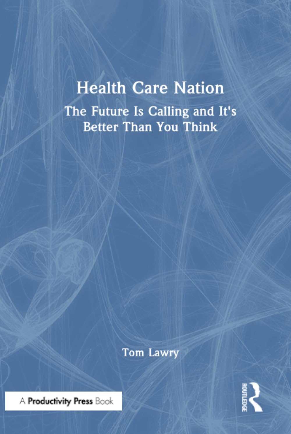 Health Care Nation Medicine
