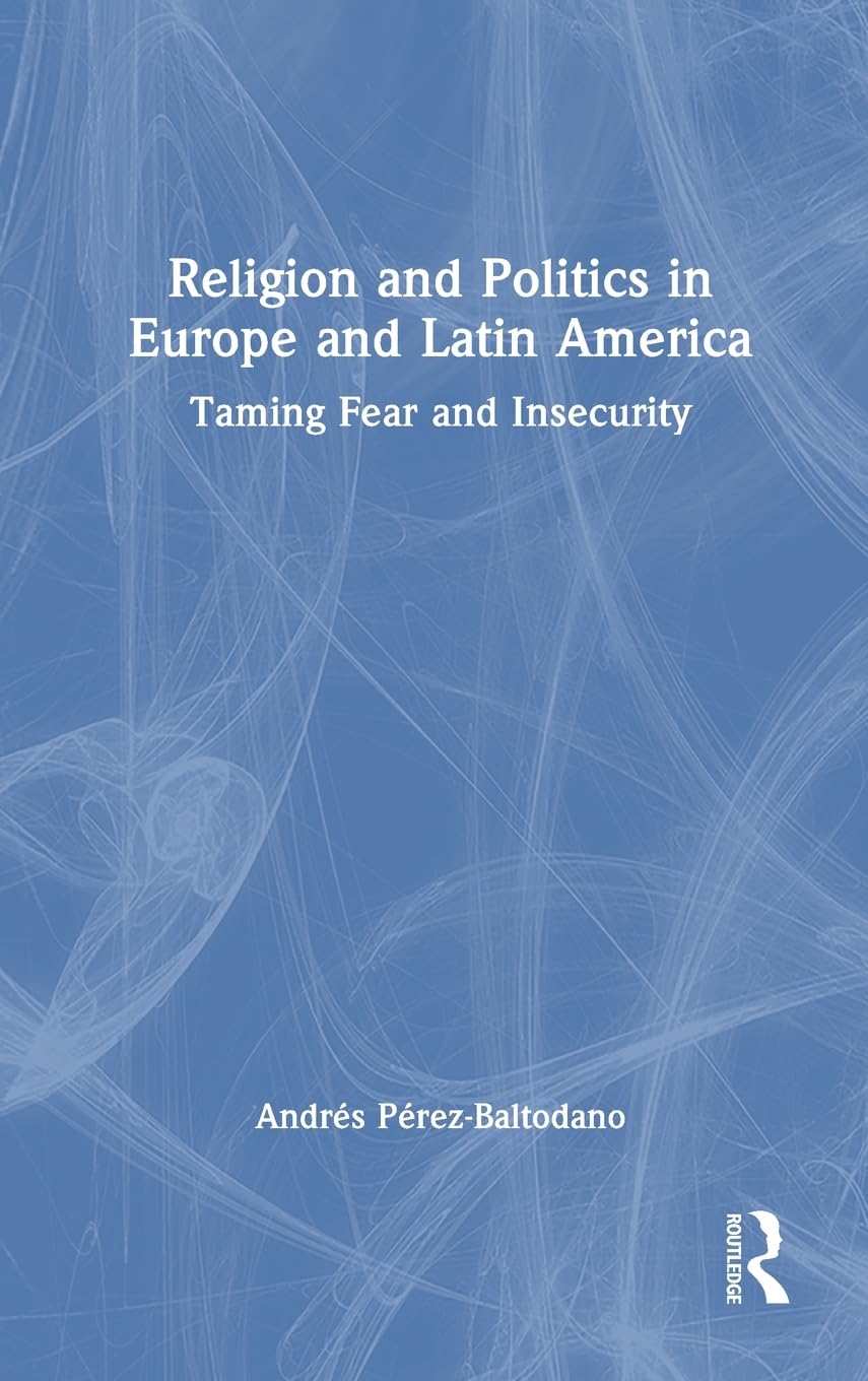 Religion and Politics in Europe and Latin America Philosophy