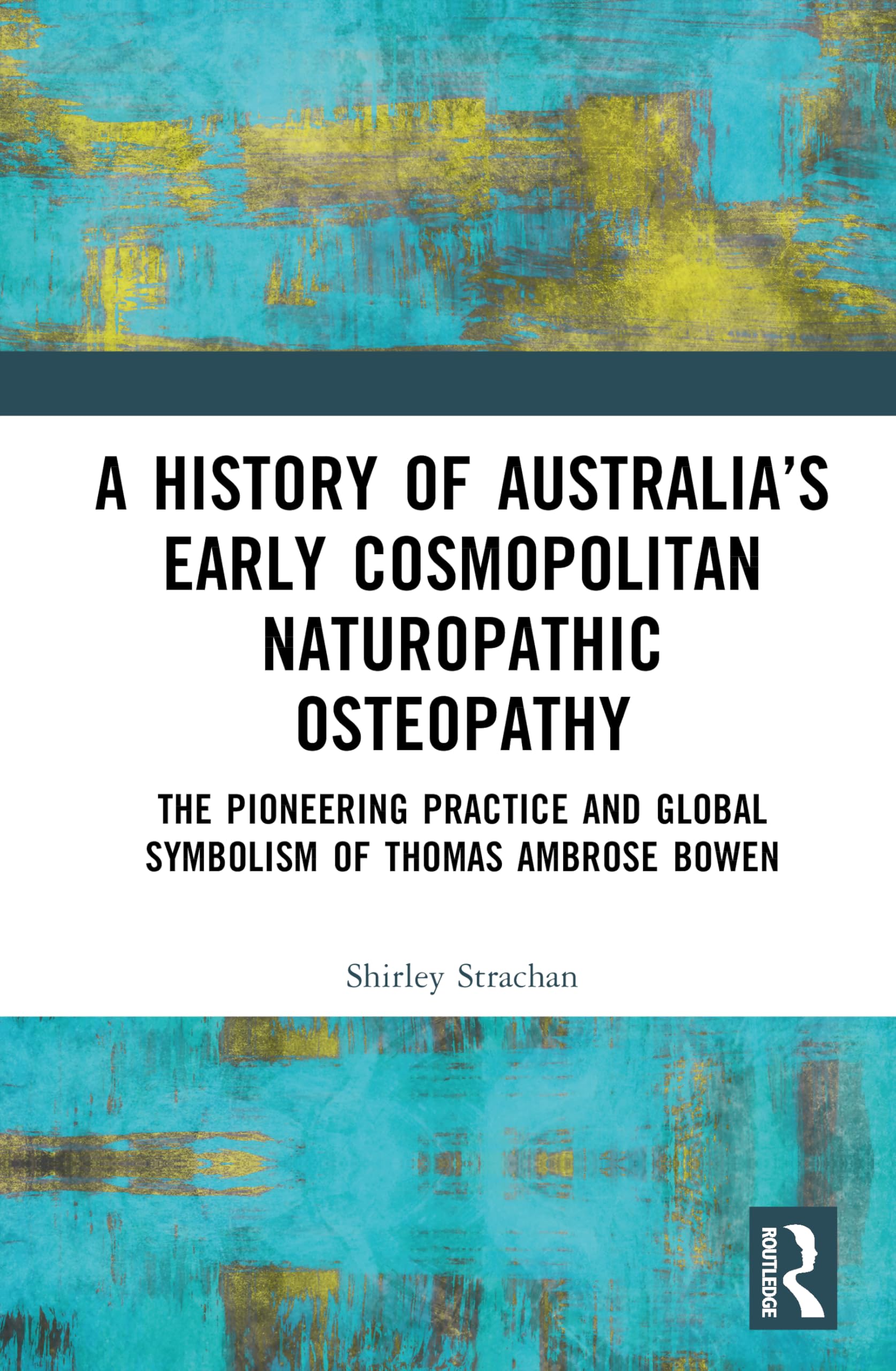 A History of Australia's Early Cosmopolitan Naturopathic Osteopathy Medicine