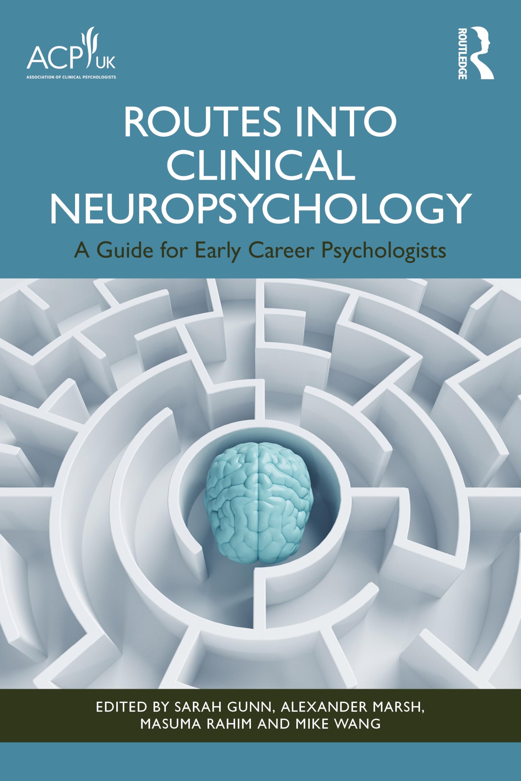 Routes into Clinical Neuropsychology Medicine