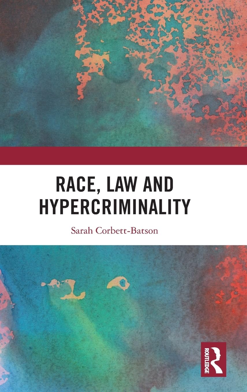 Product Image: Race, Law and Hypercriminality