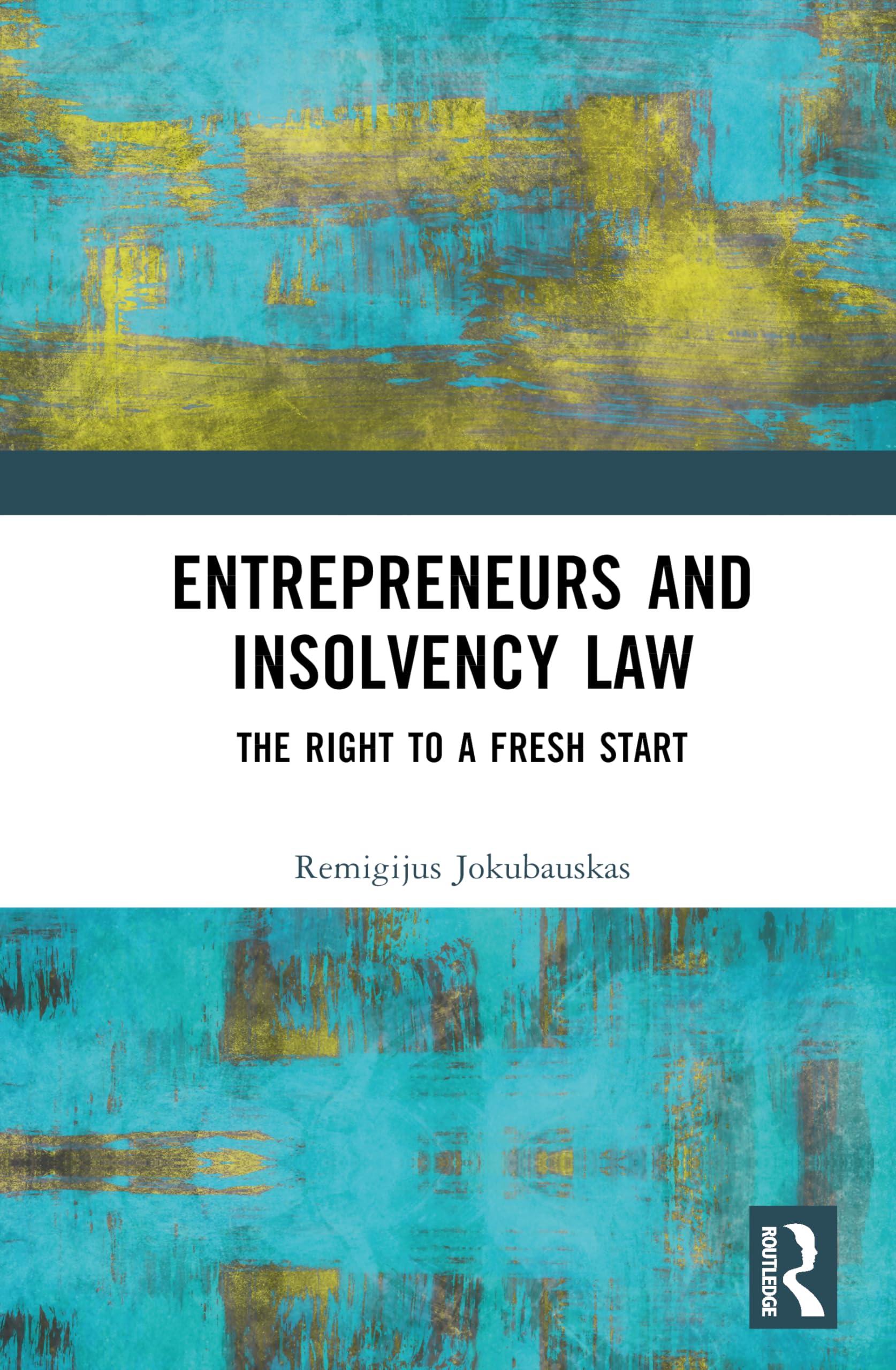 Entrepreneurs and Insolvency Law Law