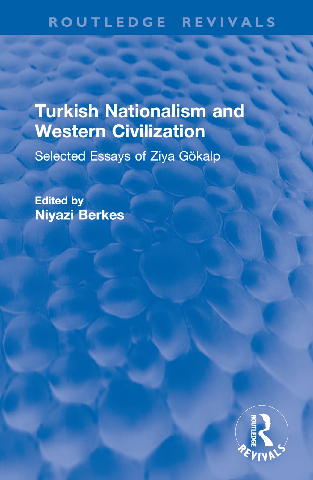 Turkish Nationalism and Western Civilization Religion & Esotericism
