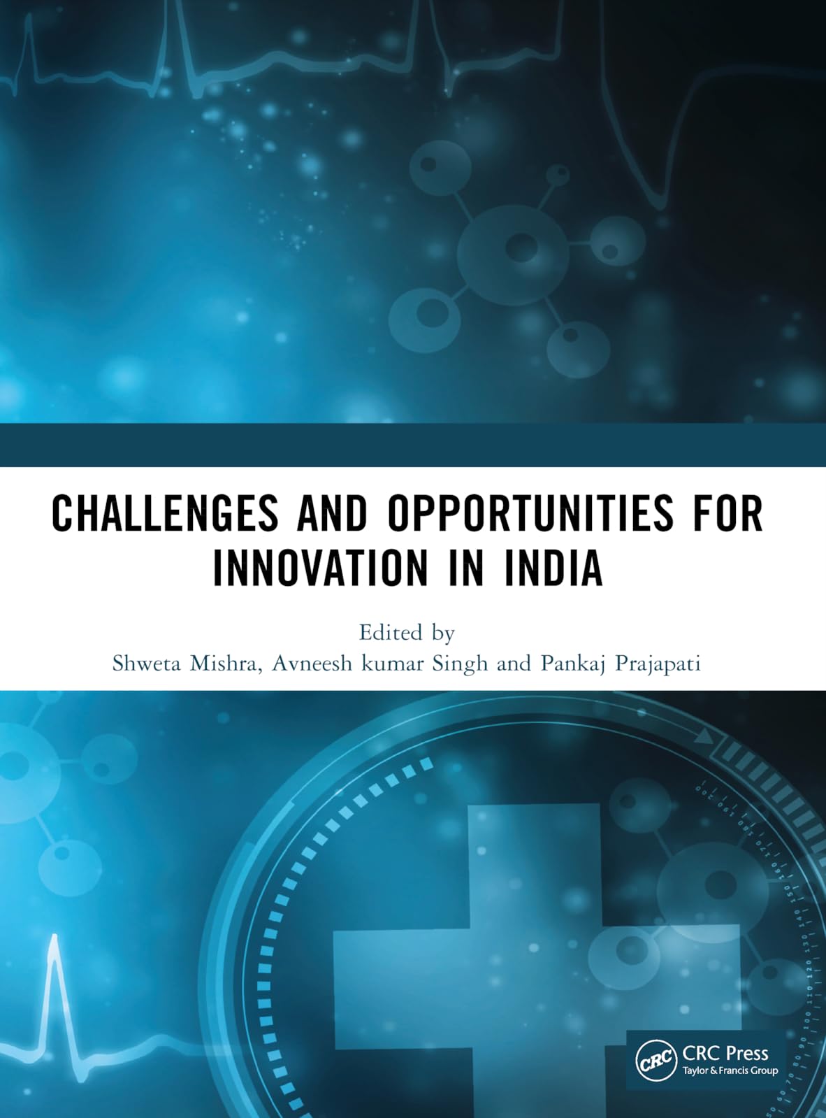 Challenges and Opportunities for Innovation in India Business, Finance & Career