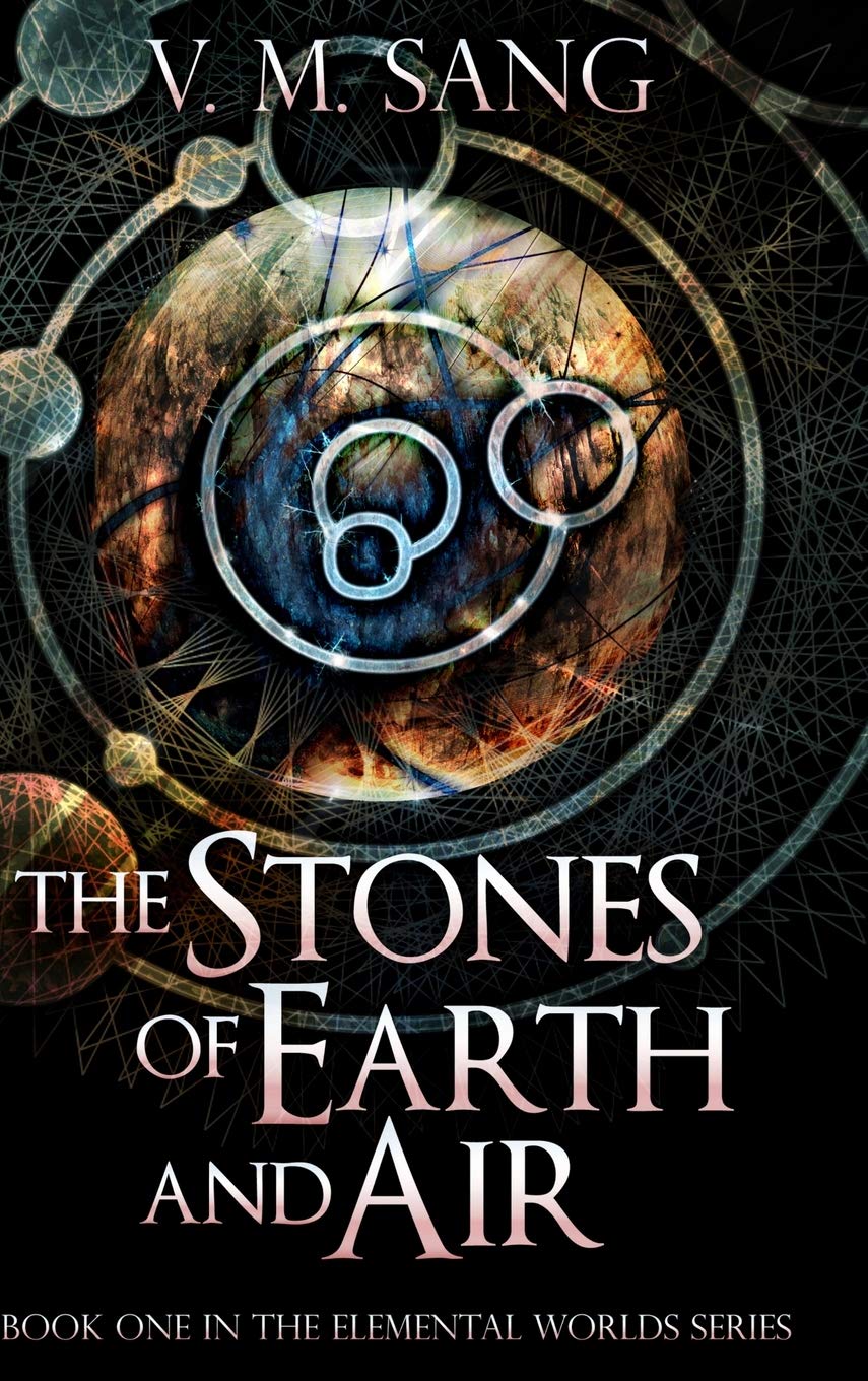 The Stones of Earth and Air (Elemental Worlds Book 1) Action & Adventure