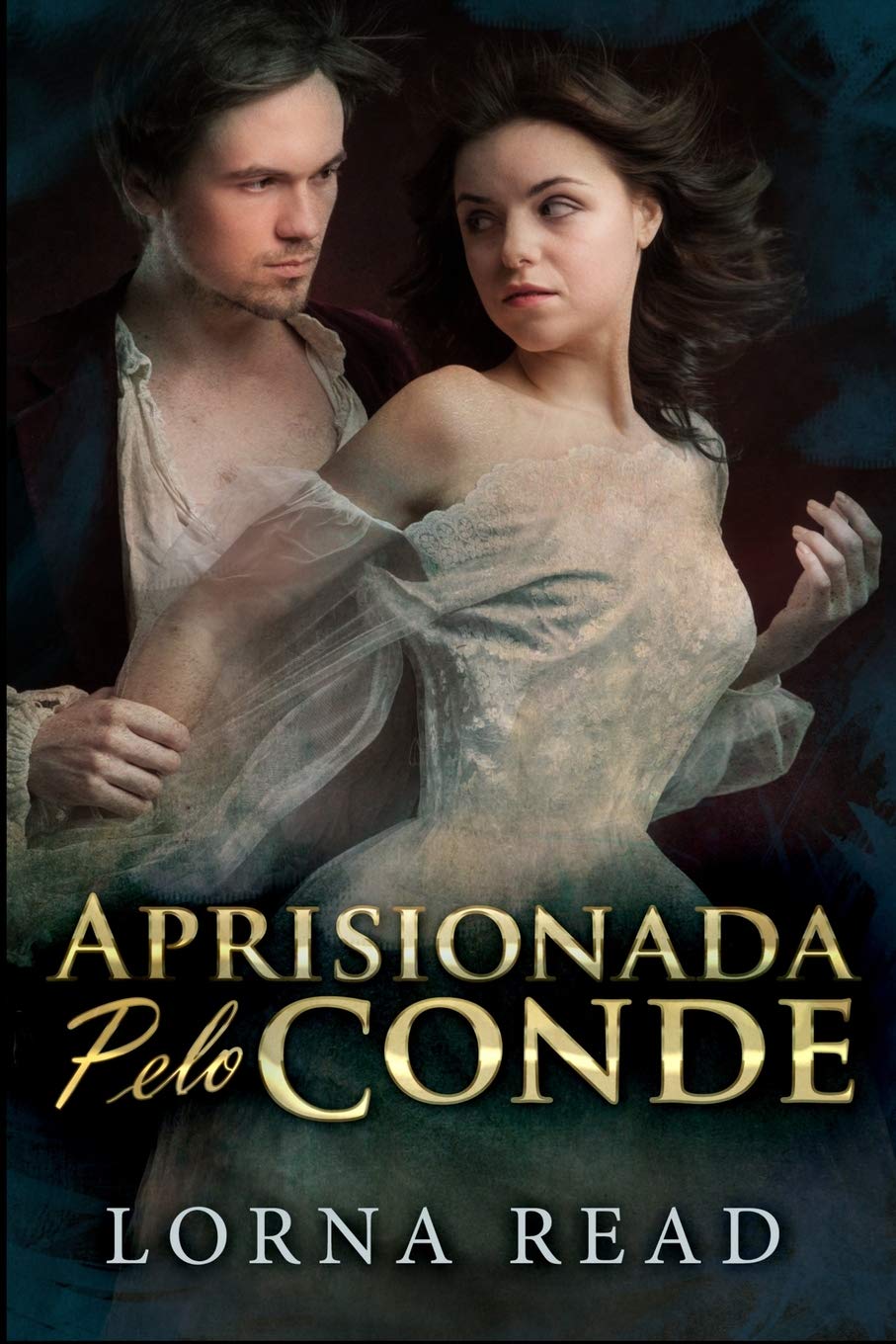 Aprisionada Pelo Conde: Edição impressa grande Contemporary Romance