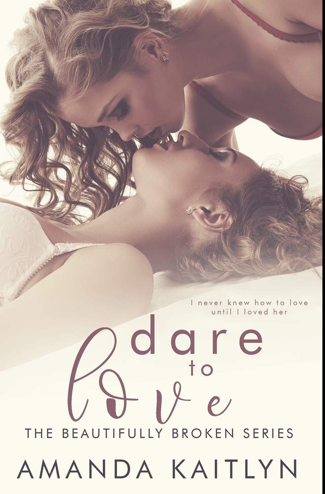 Dare to Love: Premium Hardcover Edition LGBTQ+