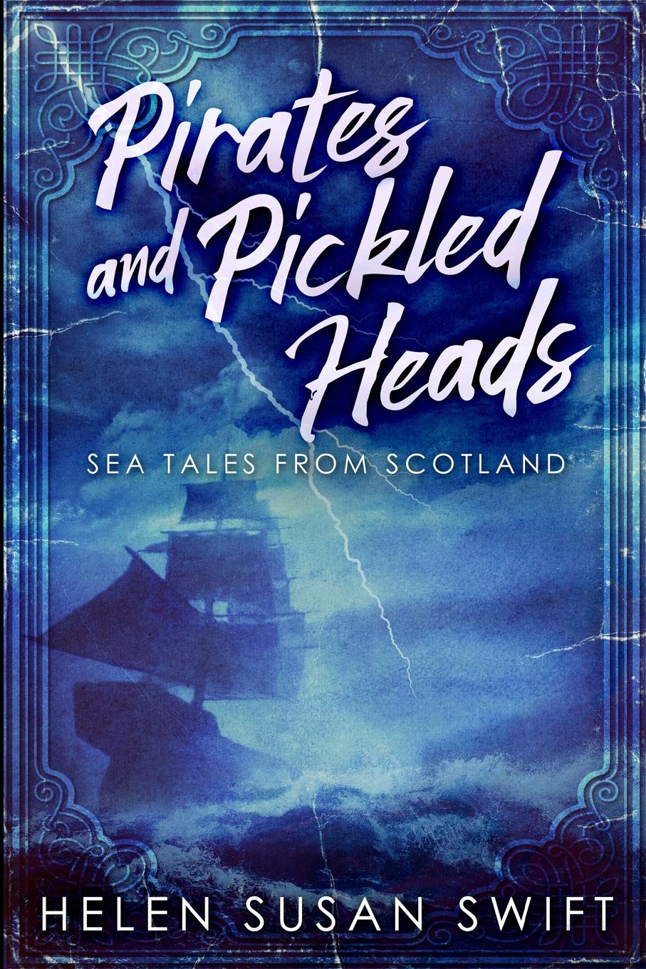 Pirates and Pickled Heads: Large Print Edition Books