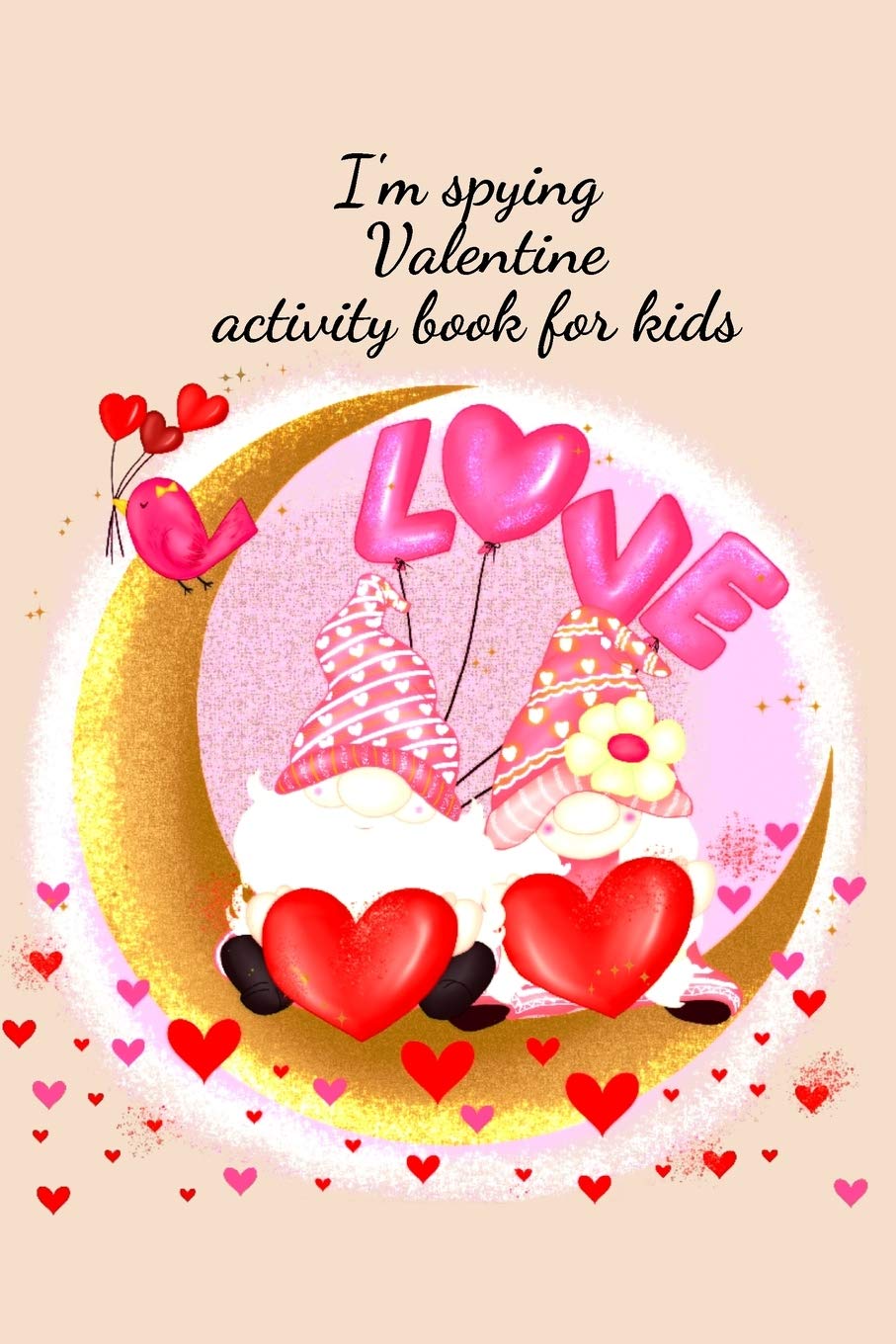 I'm spying Valentine activity book for kids Novels & Short Stories