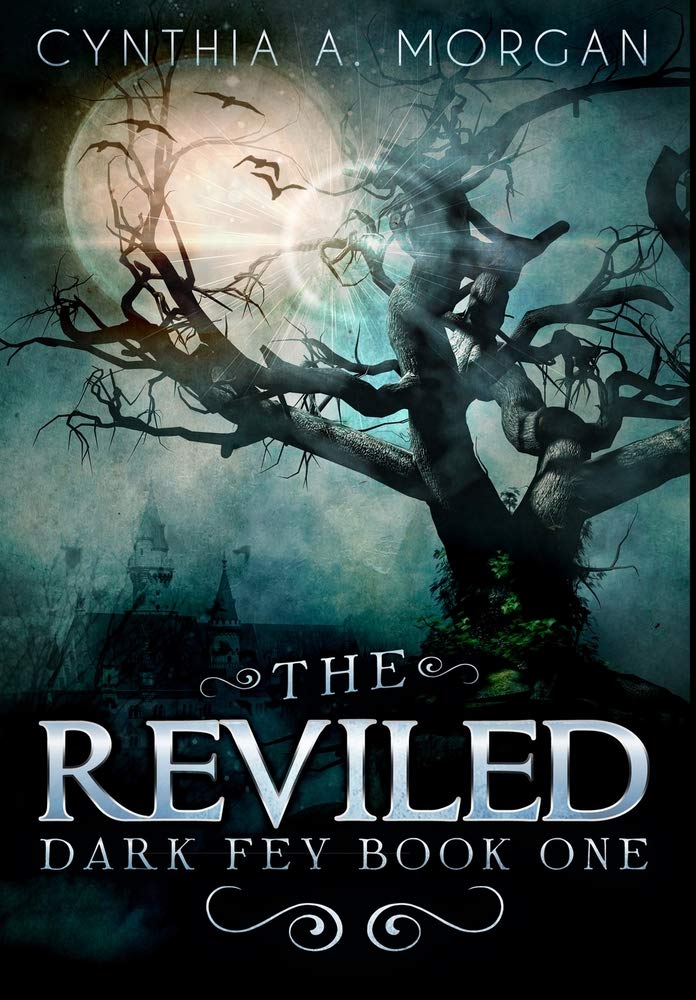 The Reviled: Premium Hardcover Edition Fairy Tales & Legends