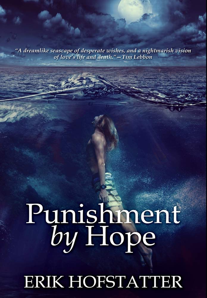 Punishment by Hope: Premium Hardcover Edition Horror & Mystery