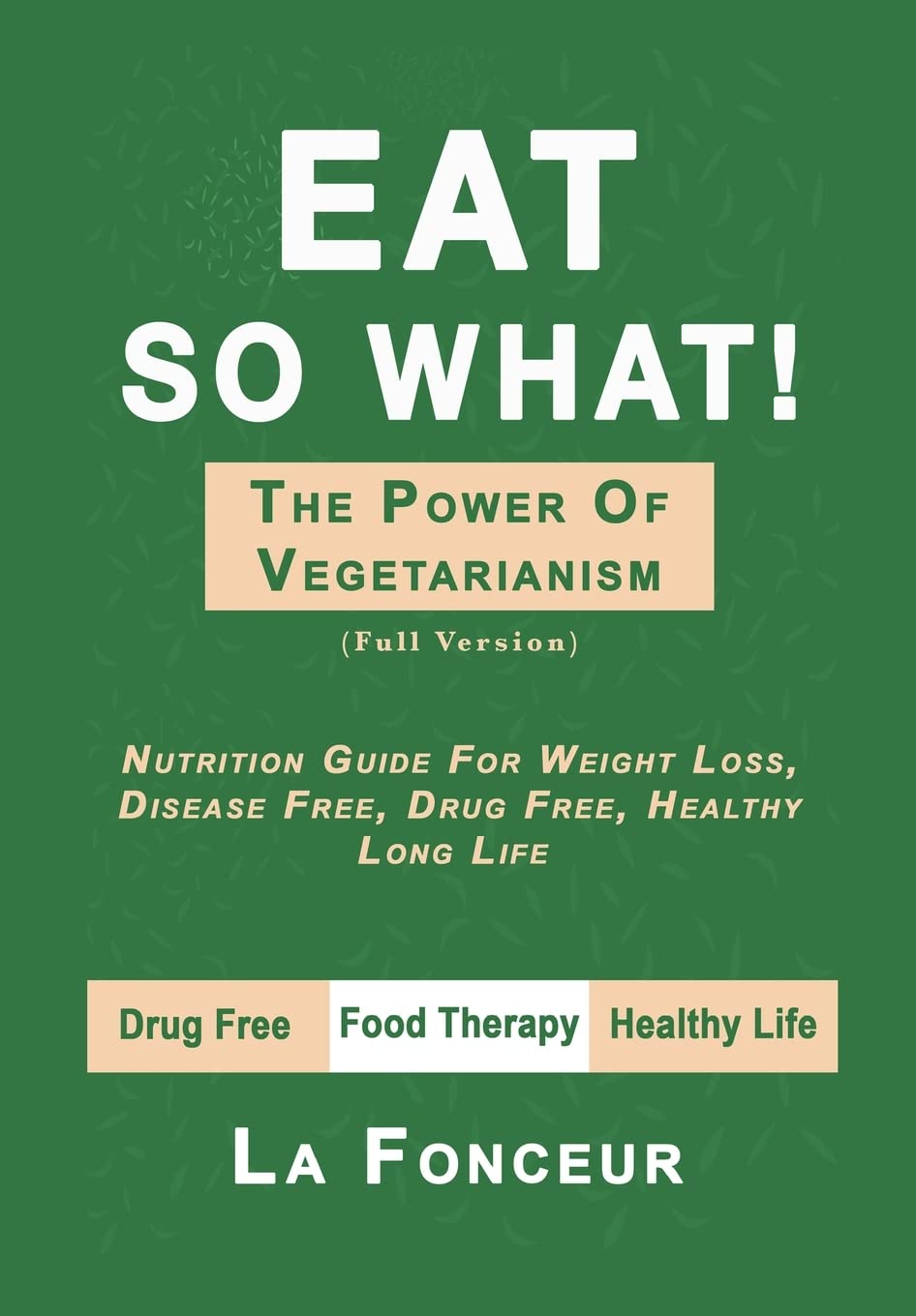 Eat So What! The Power of Vegetarianism Computer Science