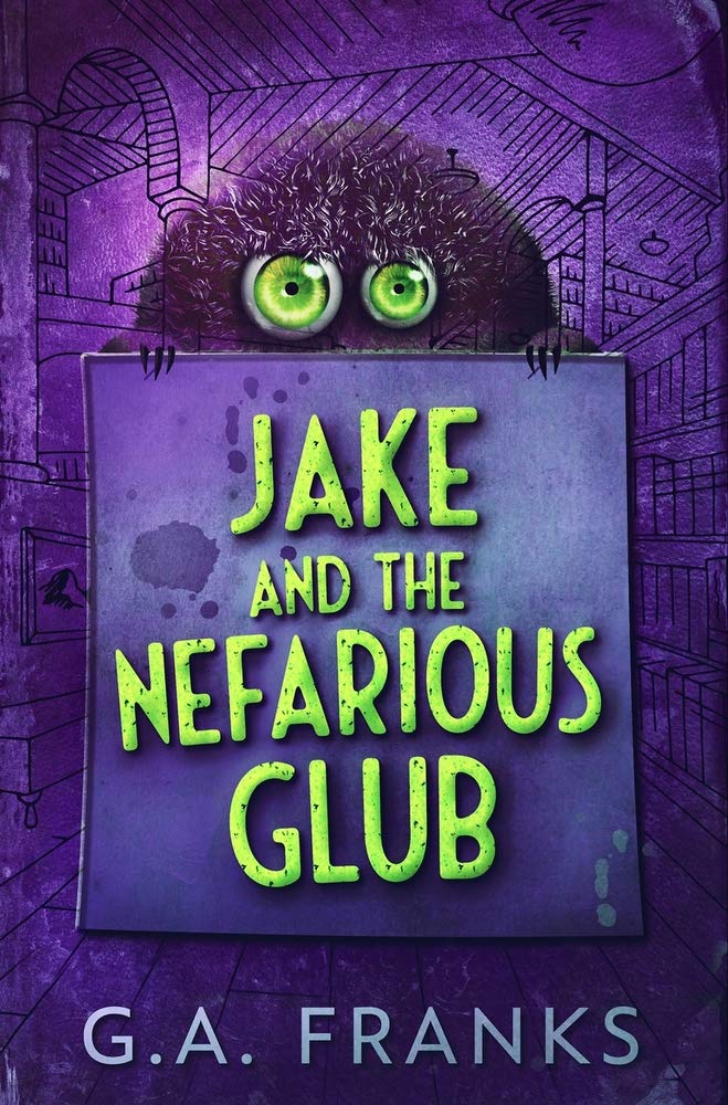 Jake and the Nefarious Glub: Premium Hardcover Edition Contemporary literature