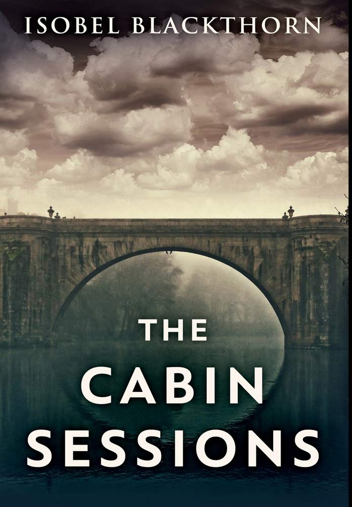 The Cabin Sessions: Premium Large Print Hardcover Edition Contemporary literature